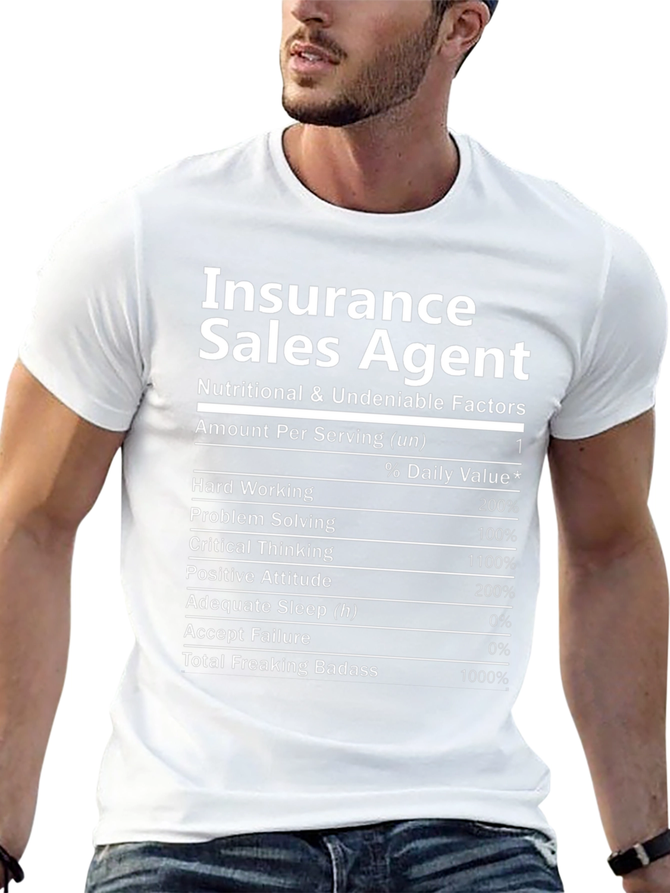 Insurance Sales Agent T-Shirt Nutrition Facts Funny Tee