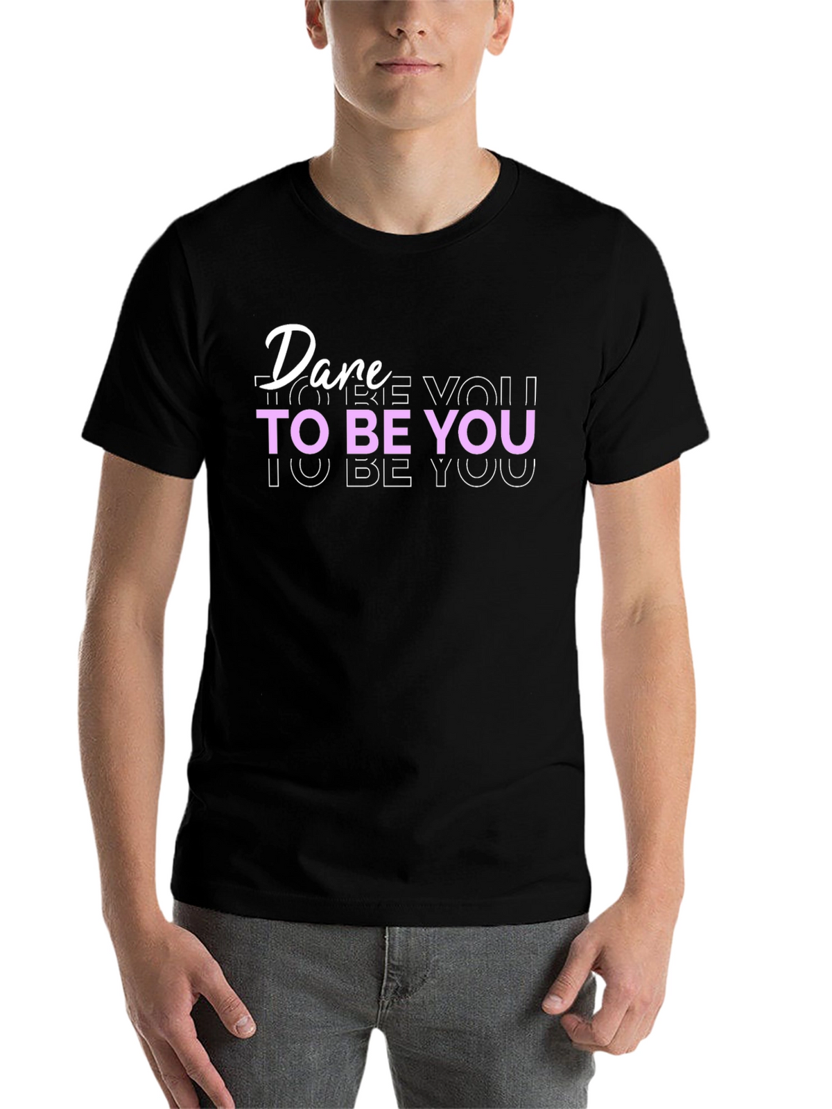 Dare To Be You Black T-Shirt