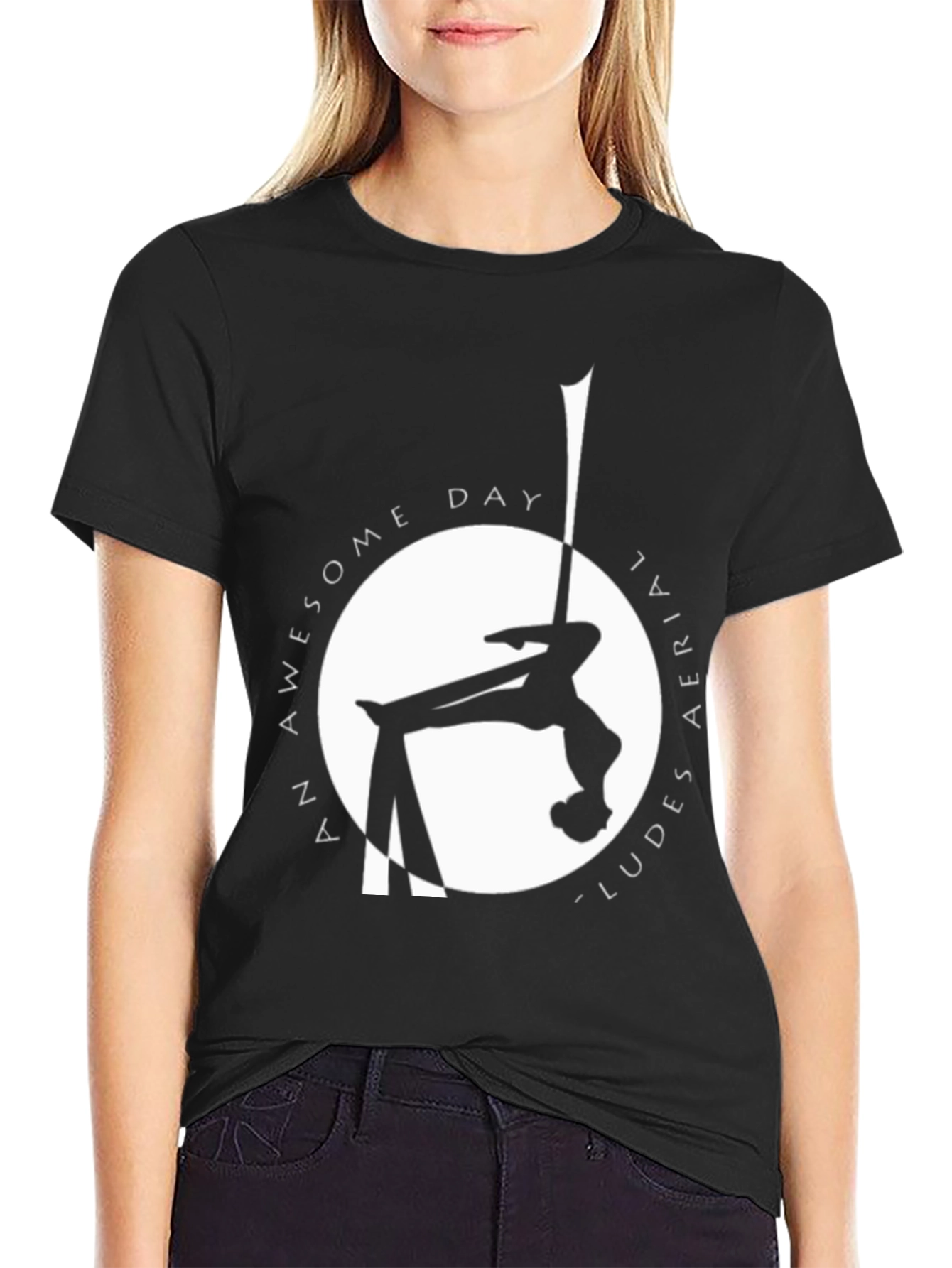Aerial Silks T-Shirt: An Awesome Day Includes Aerial