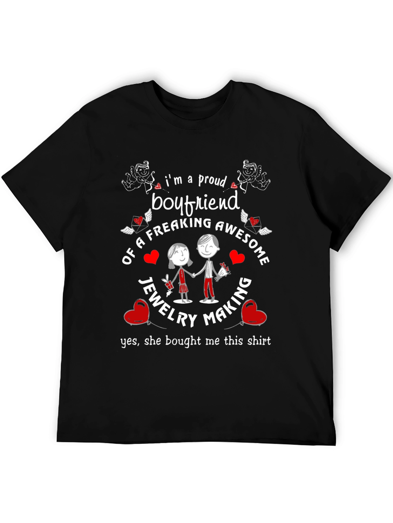 Proud Boyfriend of Jewelry Maker T-Shirt