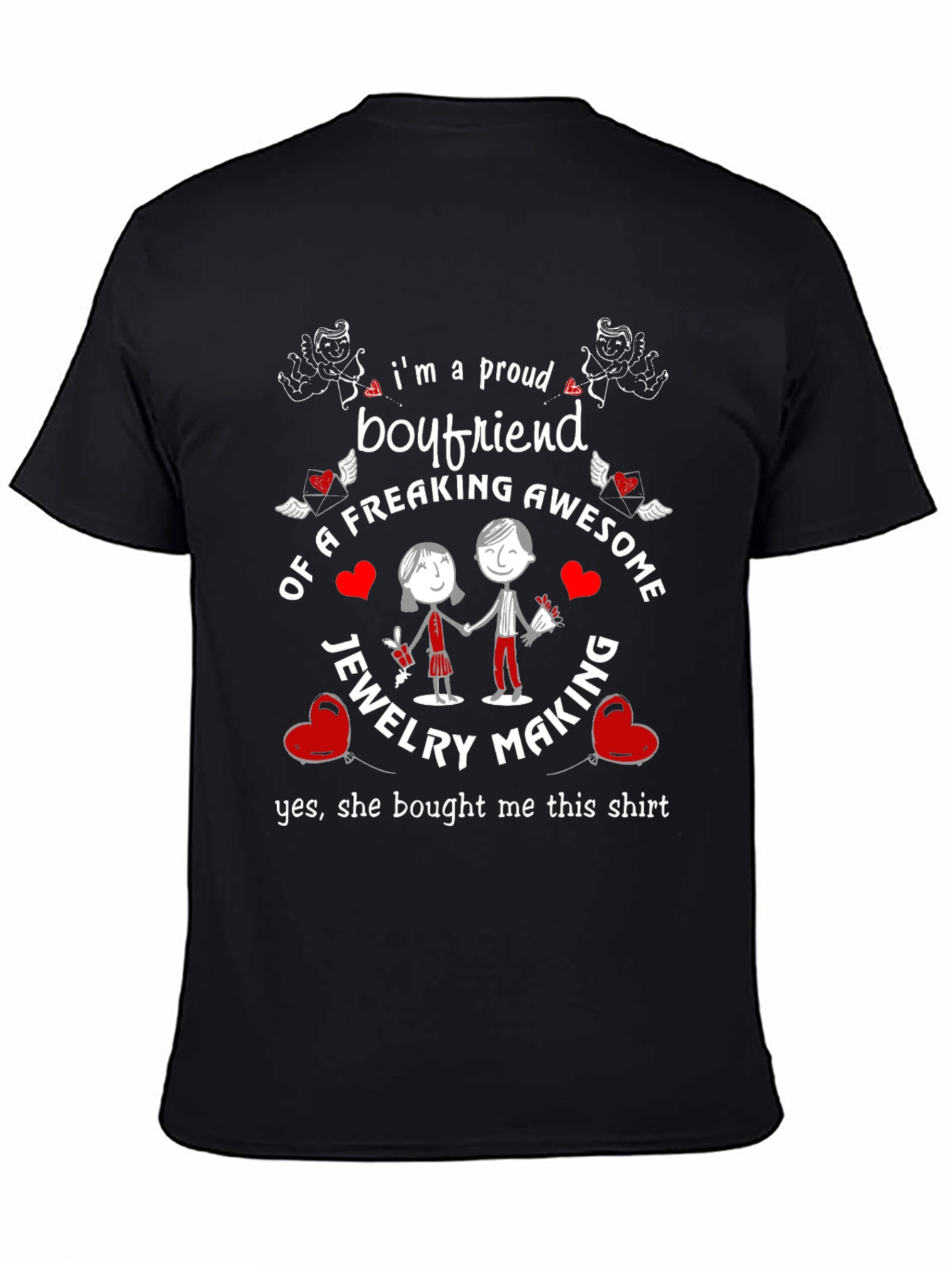 Proud Boyfriend of Jewelry Maker T-Shirt