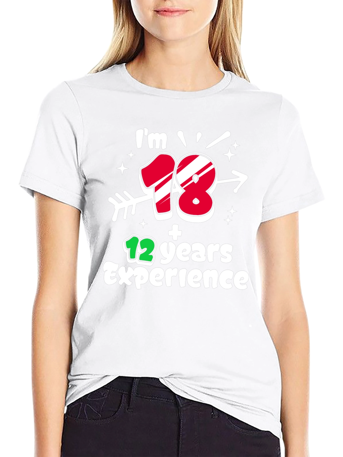 Im 18 Plus 12 Years Experience T-Shirt