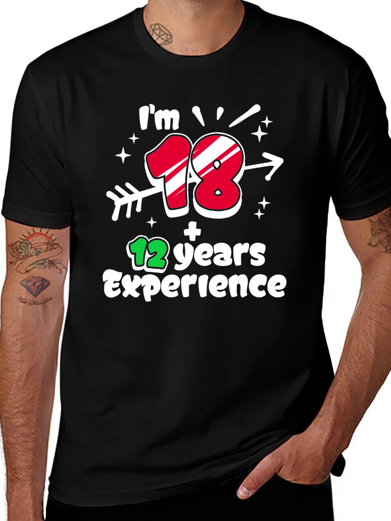 Im 18 Plus 12 Years Experience T-Shirt