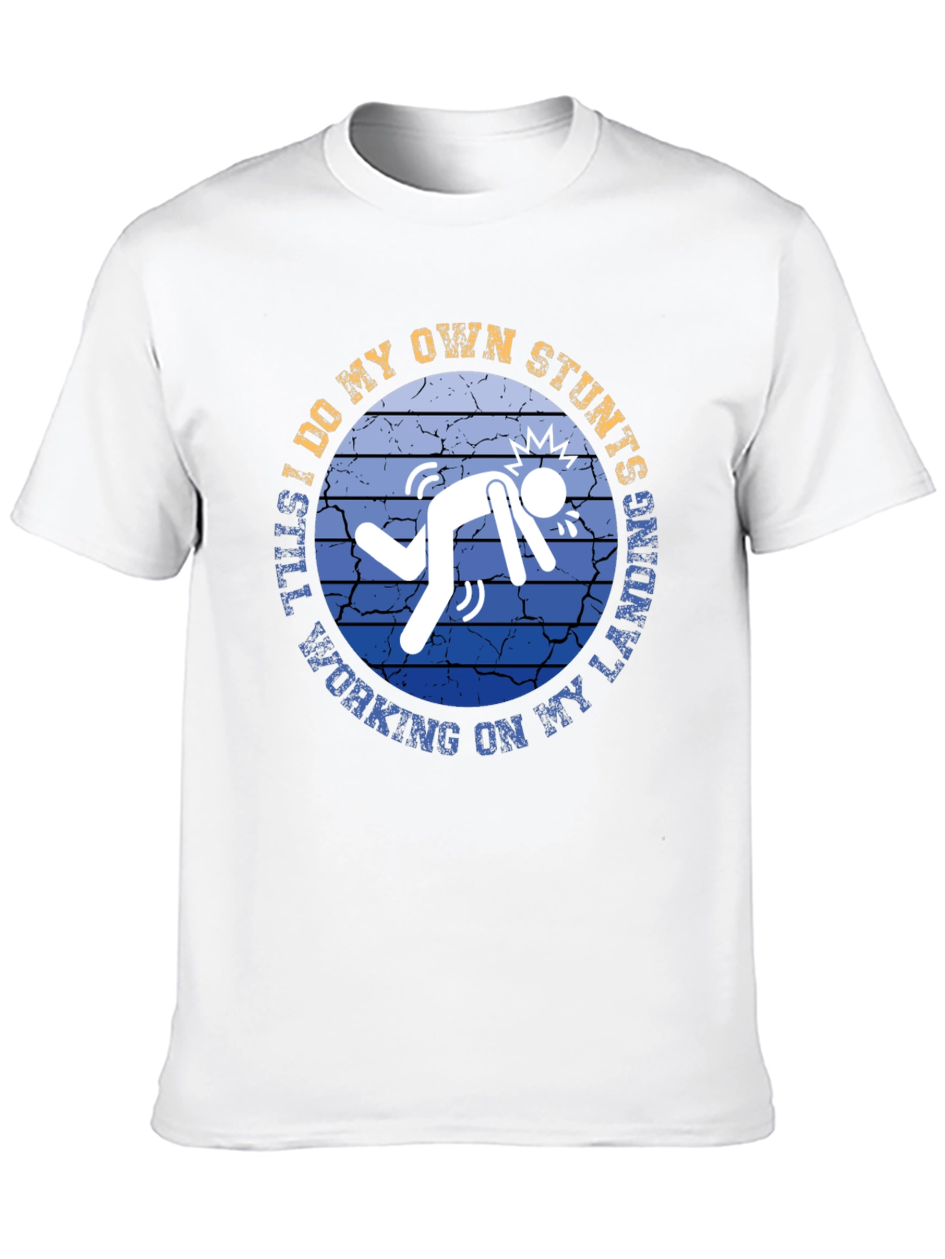 Stuntman T-Shirt - Funny Stunts Working on Landing