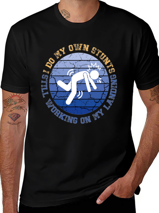 Stuntman T-Shirt - Funny Stunts Working on Landing
