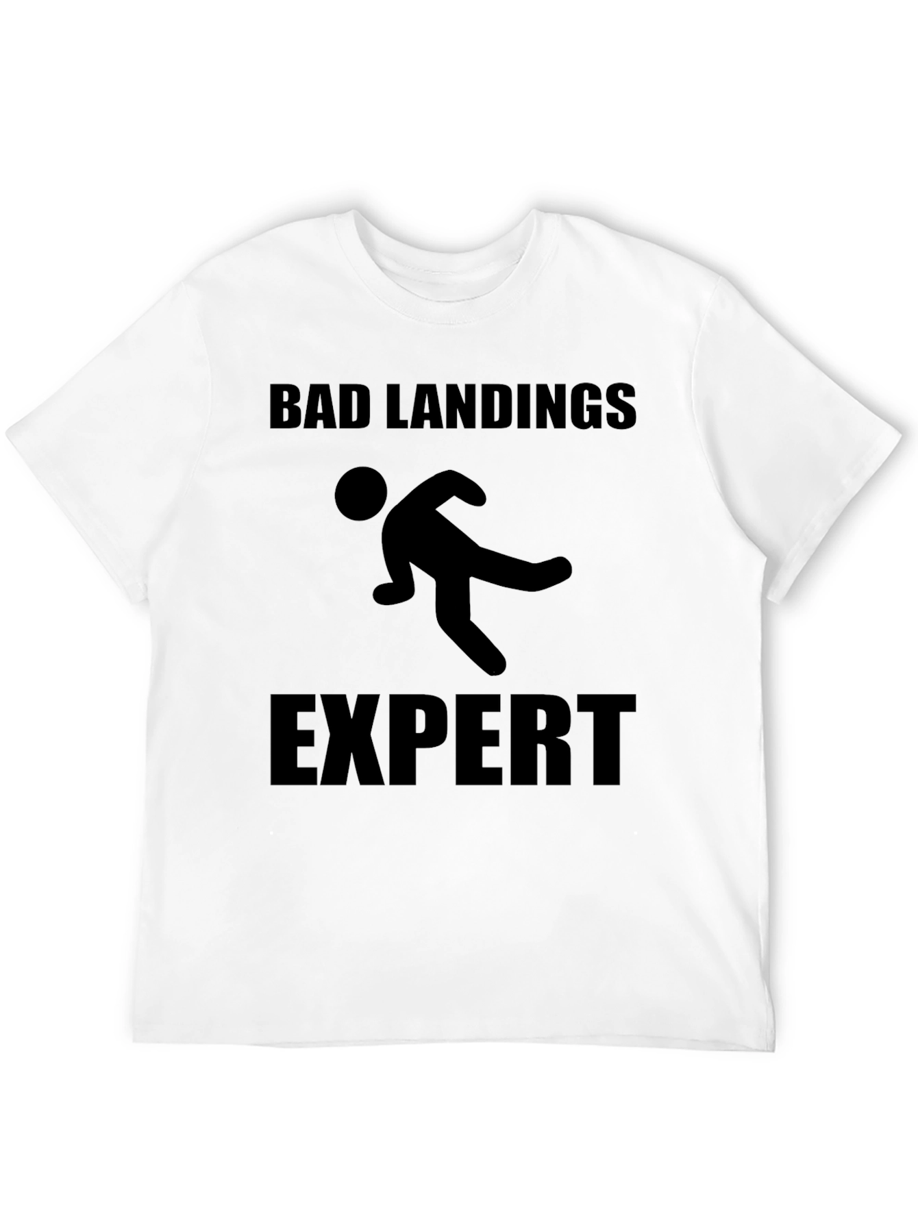 Bad Landings Expert Graphic T-Shirt