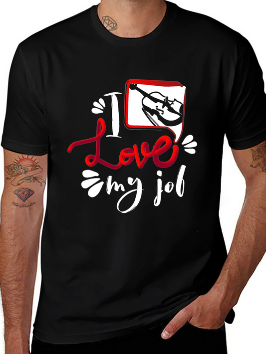 I Love My Job Violin T-Shirt - Musician Tee