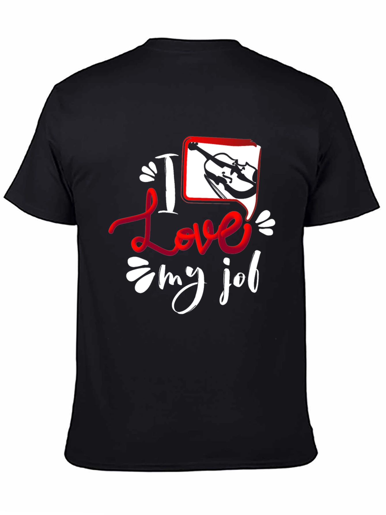 I Love My Job Violin T-Shirt - Musician Tee