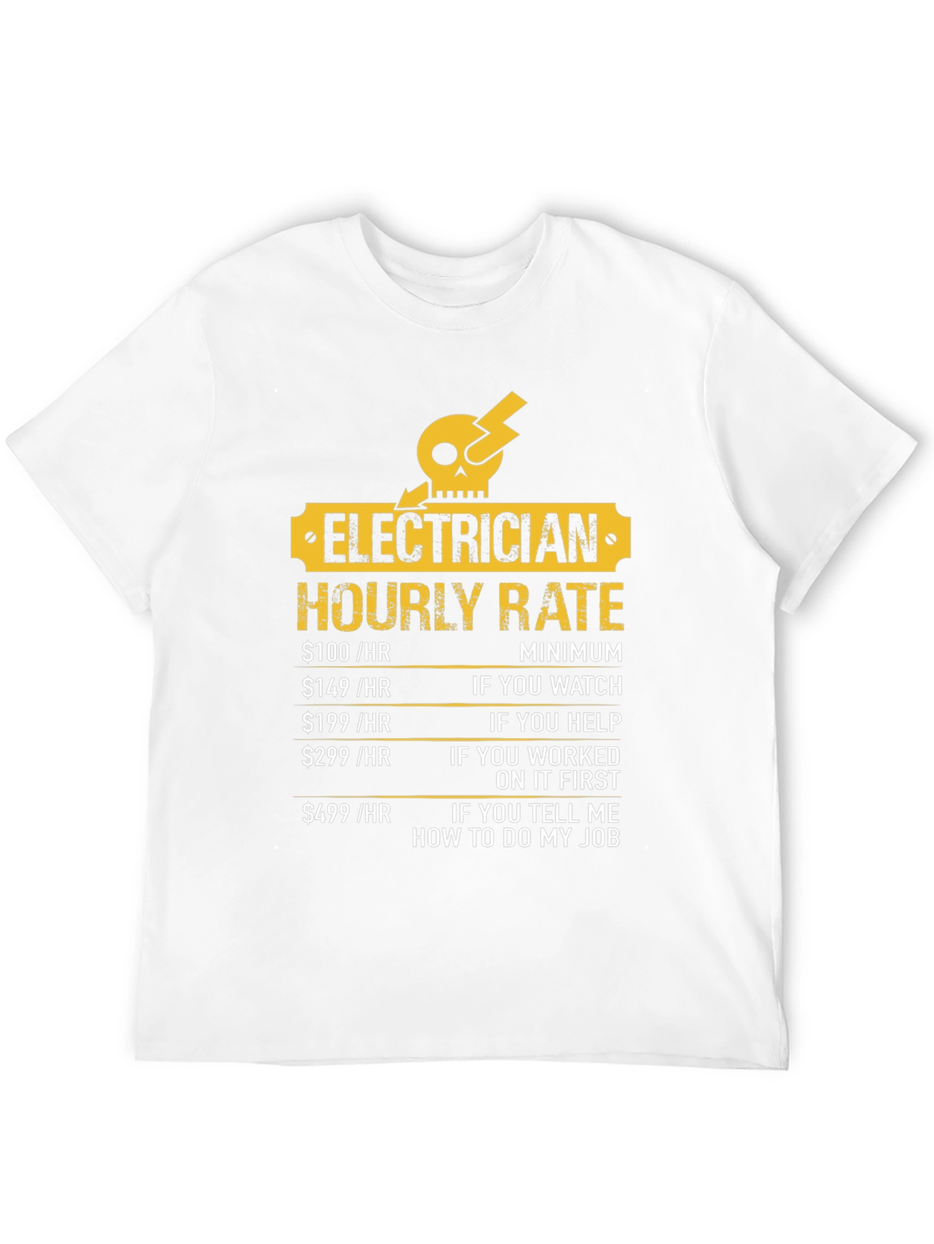 Electrician Hourly Rate Funny T-Shirt