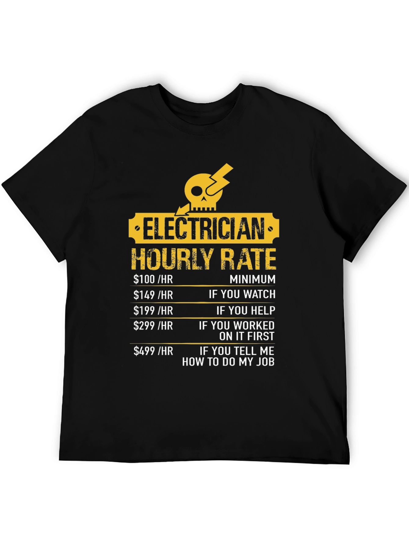 Electrician Hourly Rate Funny T-Shirt