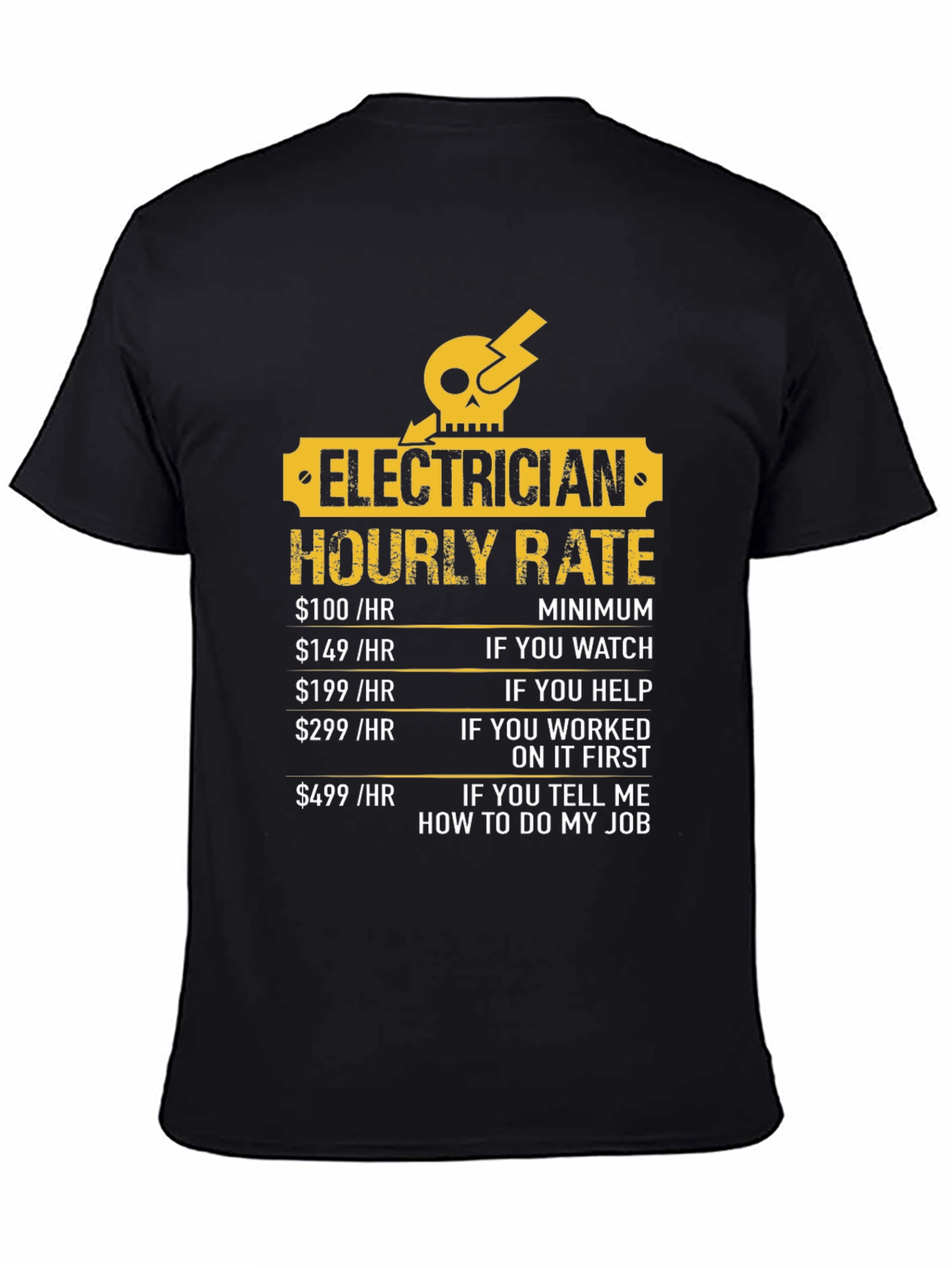 Electrician Hourly Rate Funny T-Shirt