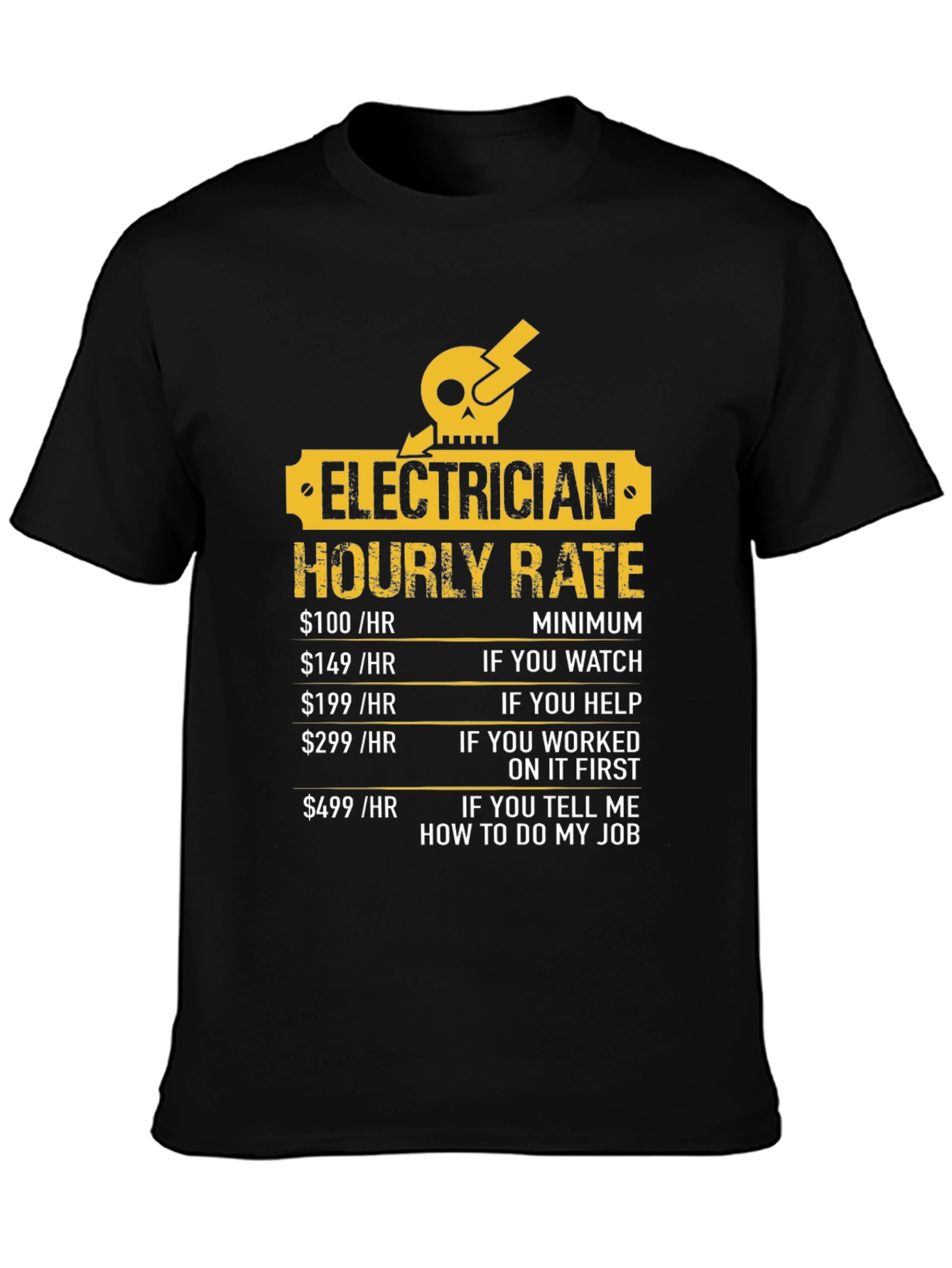 Electrician Hourly Rate Funny T-Shirt