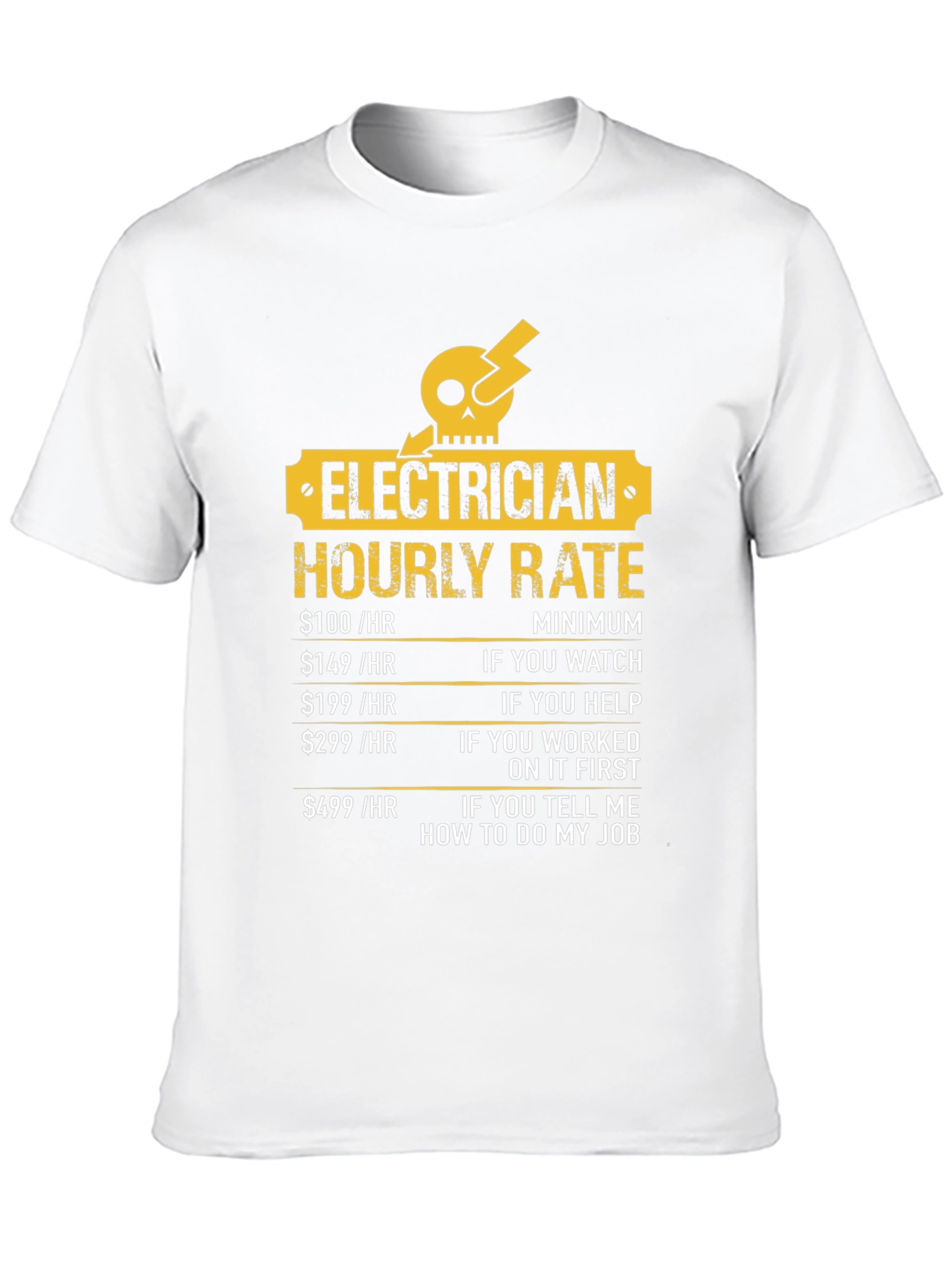 Electrician Hourly Rate Funny T-Shirt