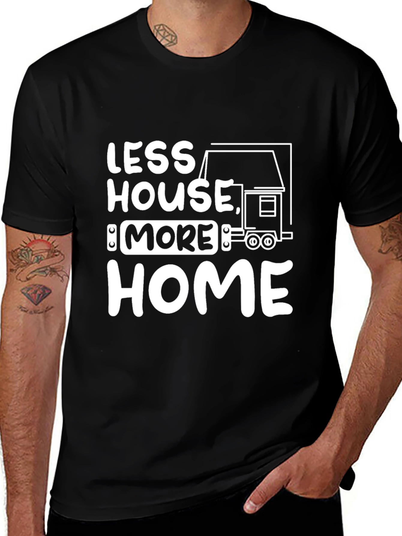 Less House More Home Graphic T-Shirt