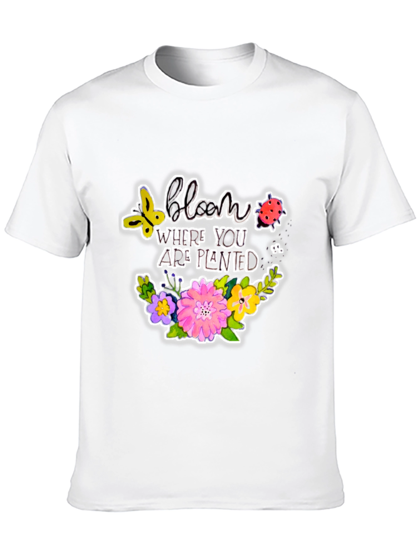 Bloom Where You Are Planted Graphic T-Shirt