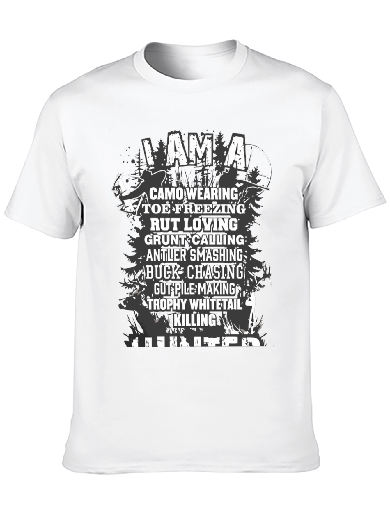 I Am A Hunter Graphic Tee