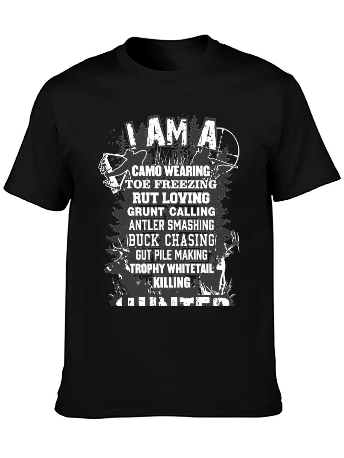 I Am A Hunter Graphic Tee