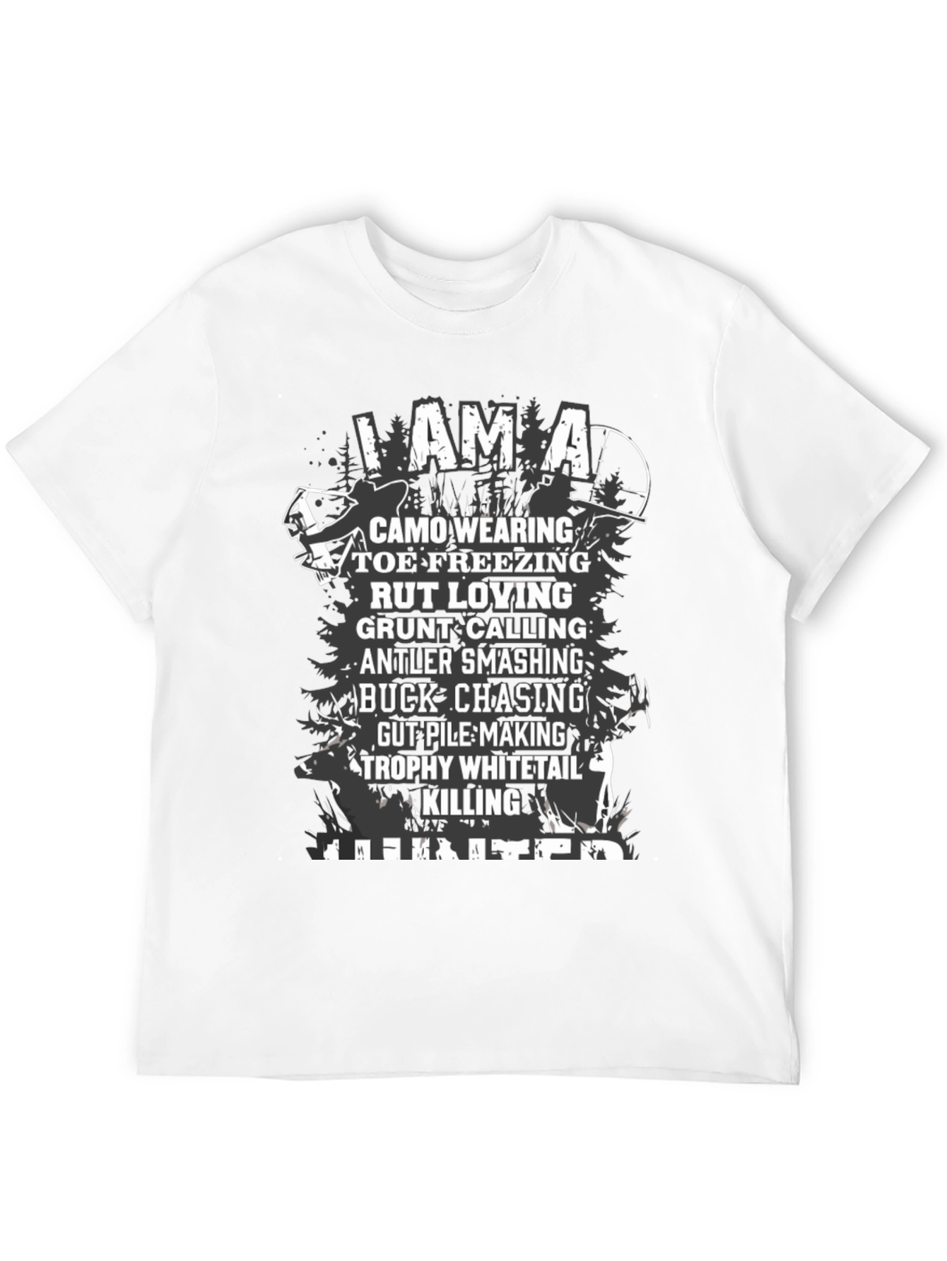 I Am A Hunter Graphic Tee