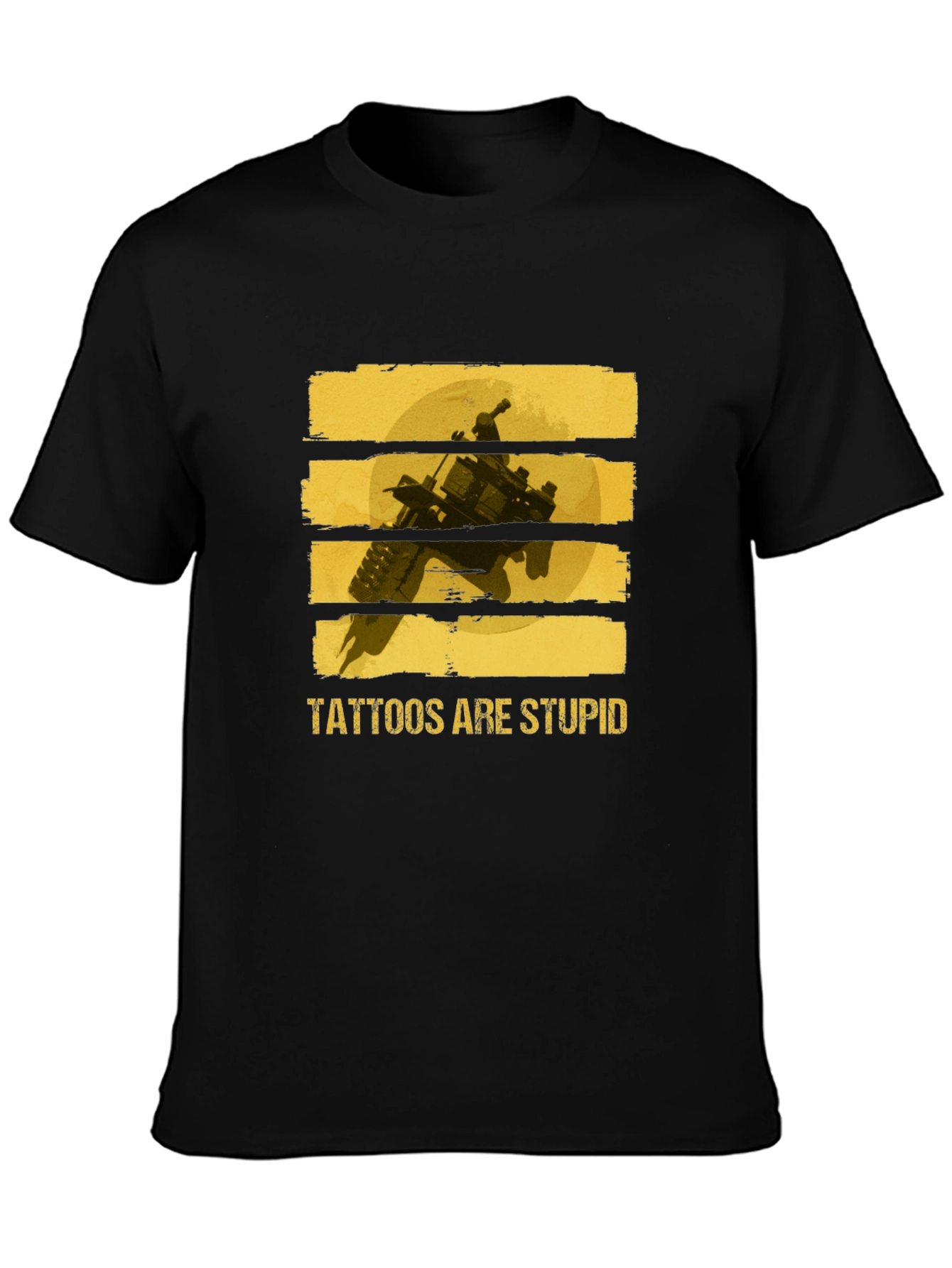 Tattoos Are Stupid Graphic Tee