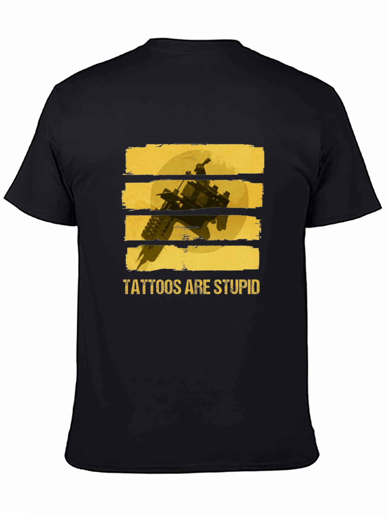 Tattoos Are Stupid Graphic Tee