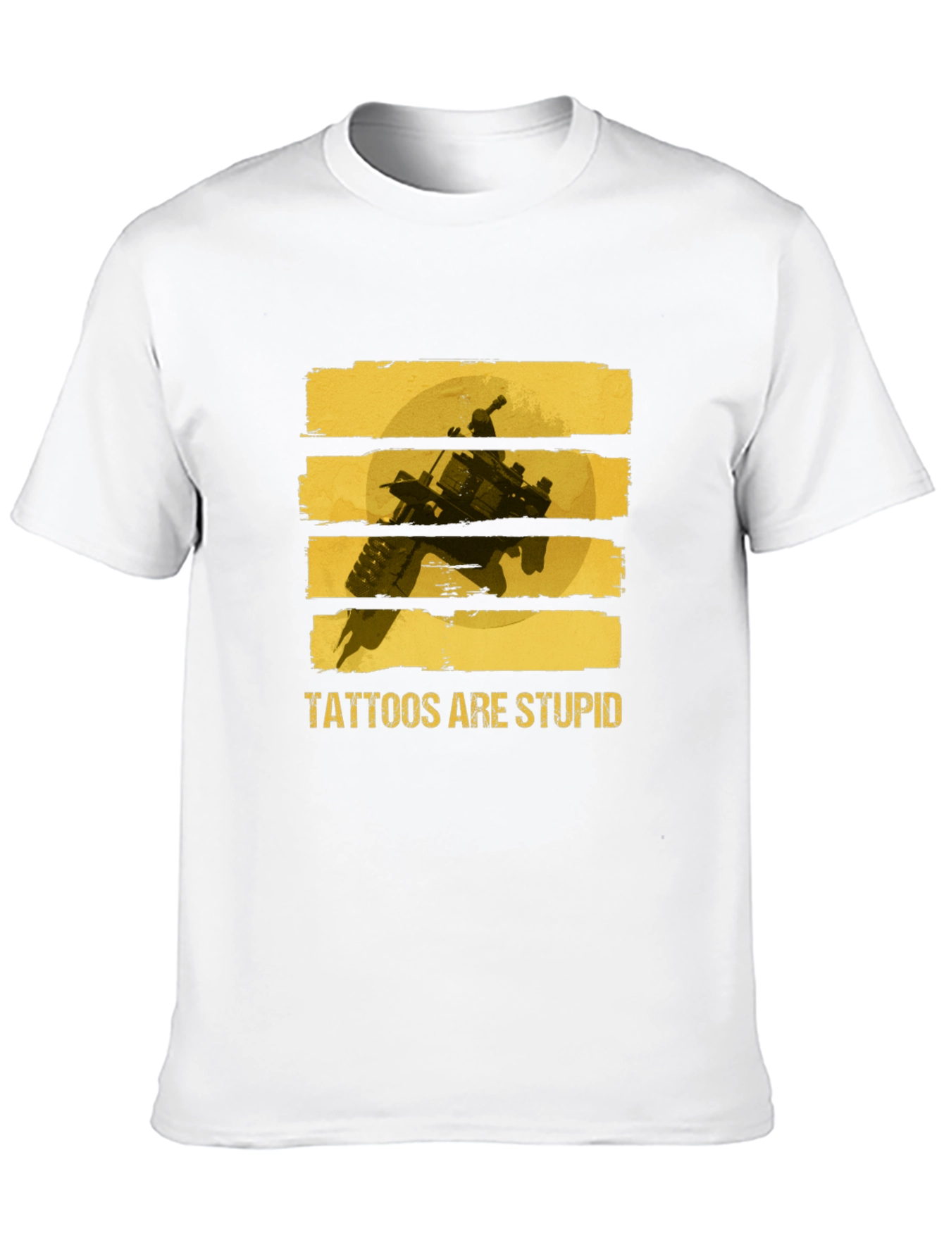 Tattoos Are Stupid Graphic Tee