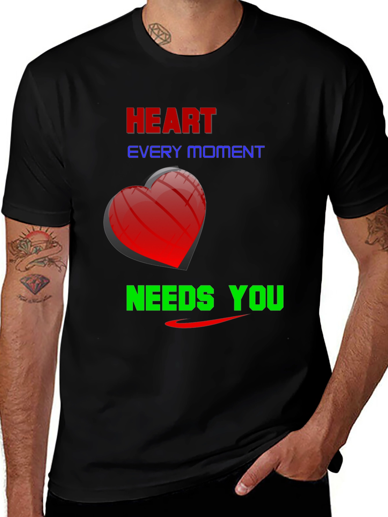 Heart Every Moment Needs You - Graphic Tee