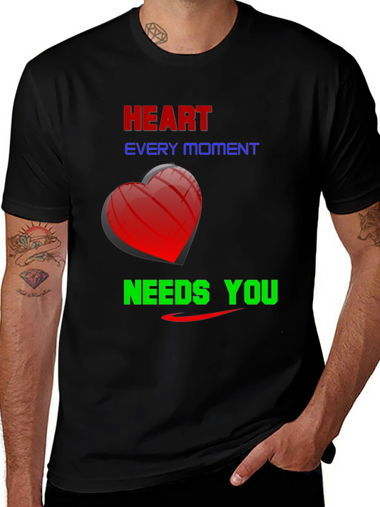 Heart Every Moment Needs You - Graphic Tee