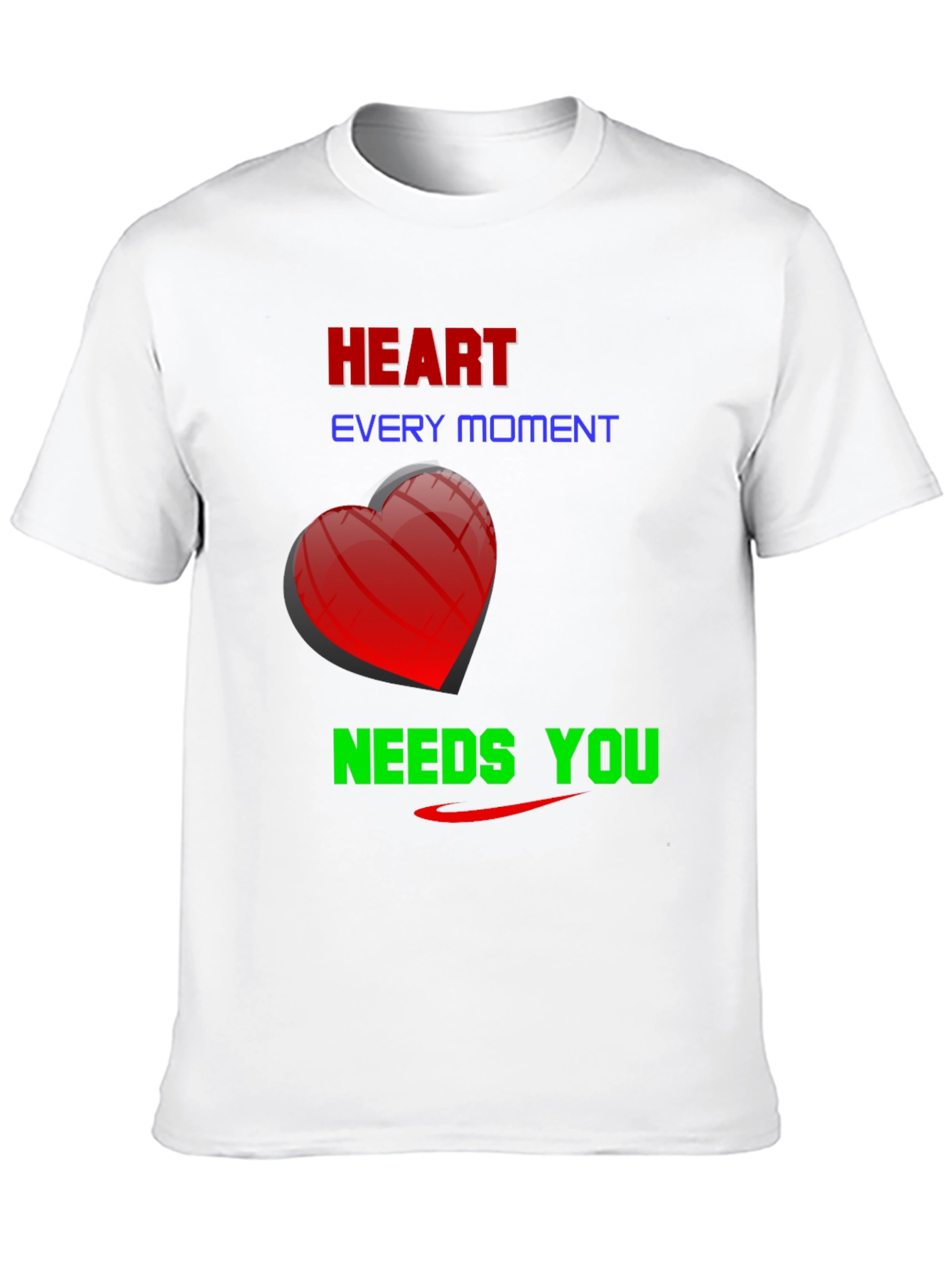 Heart Every Moment Needs You - Graphic Tee
