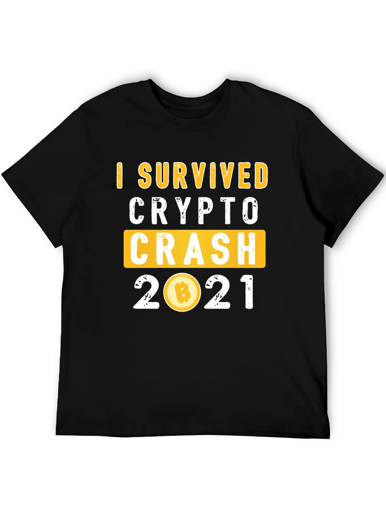 I Survived Crypto Crash 2021 Black T-Shirt