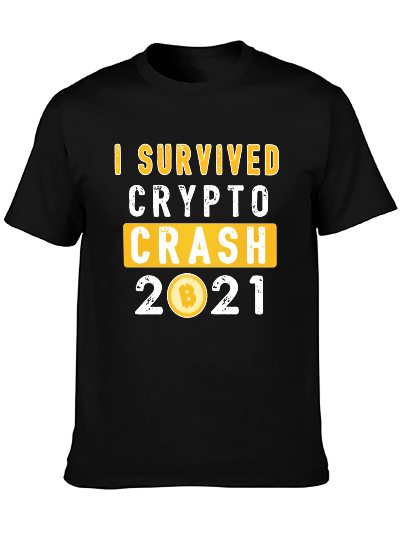 I Survived Crypto Crash 2021 Black T-Shirt