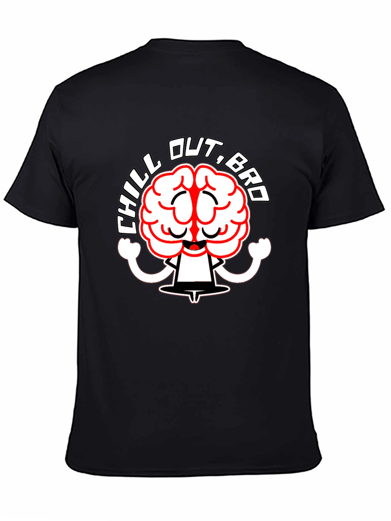 Chill Out Bro Graphic T-Shirt