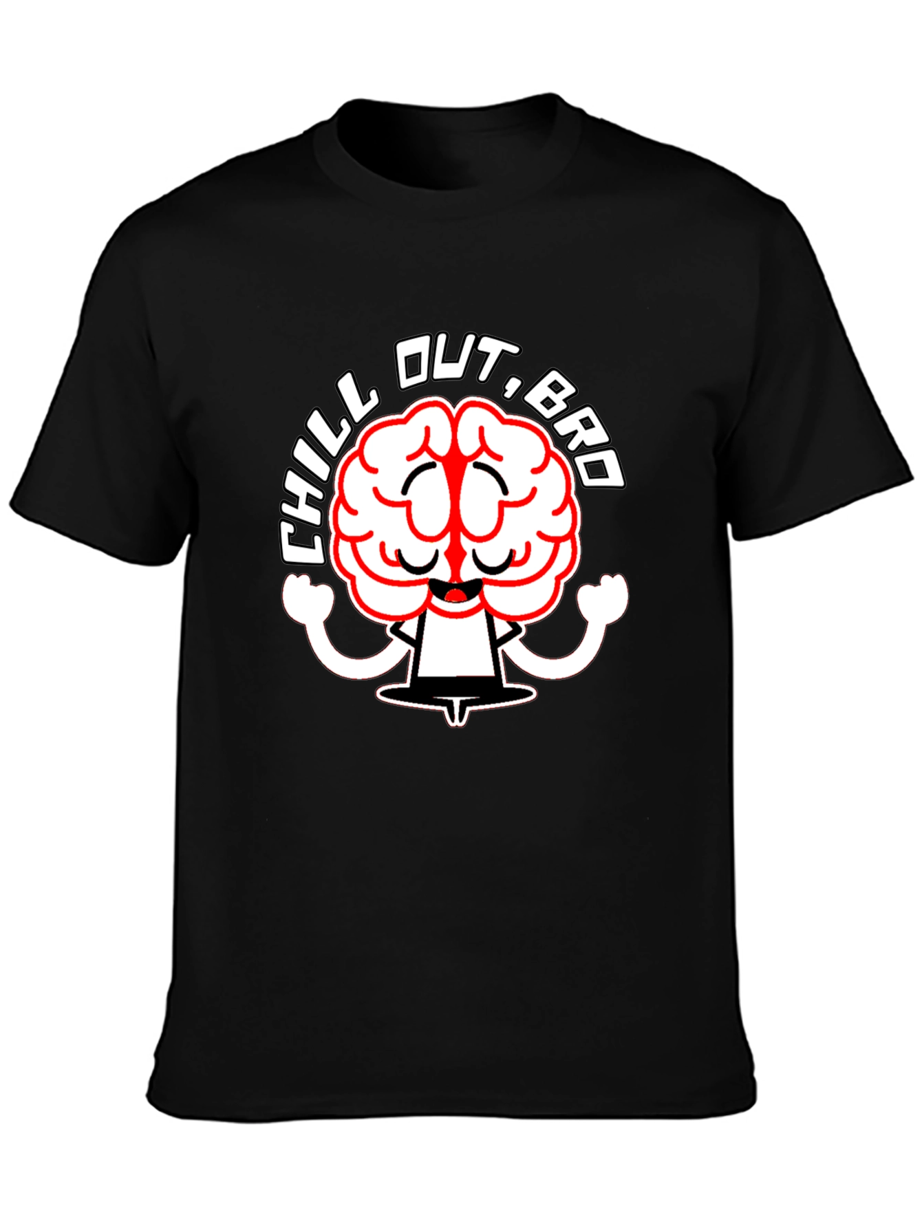 Chill Out Bro Graphic T-Shirt