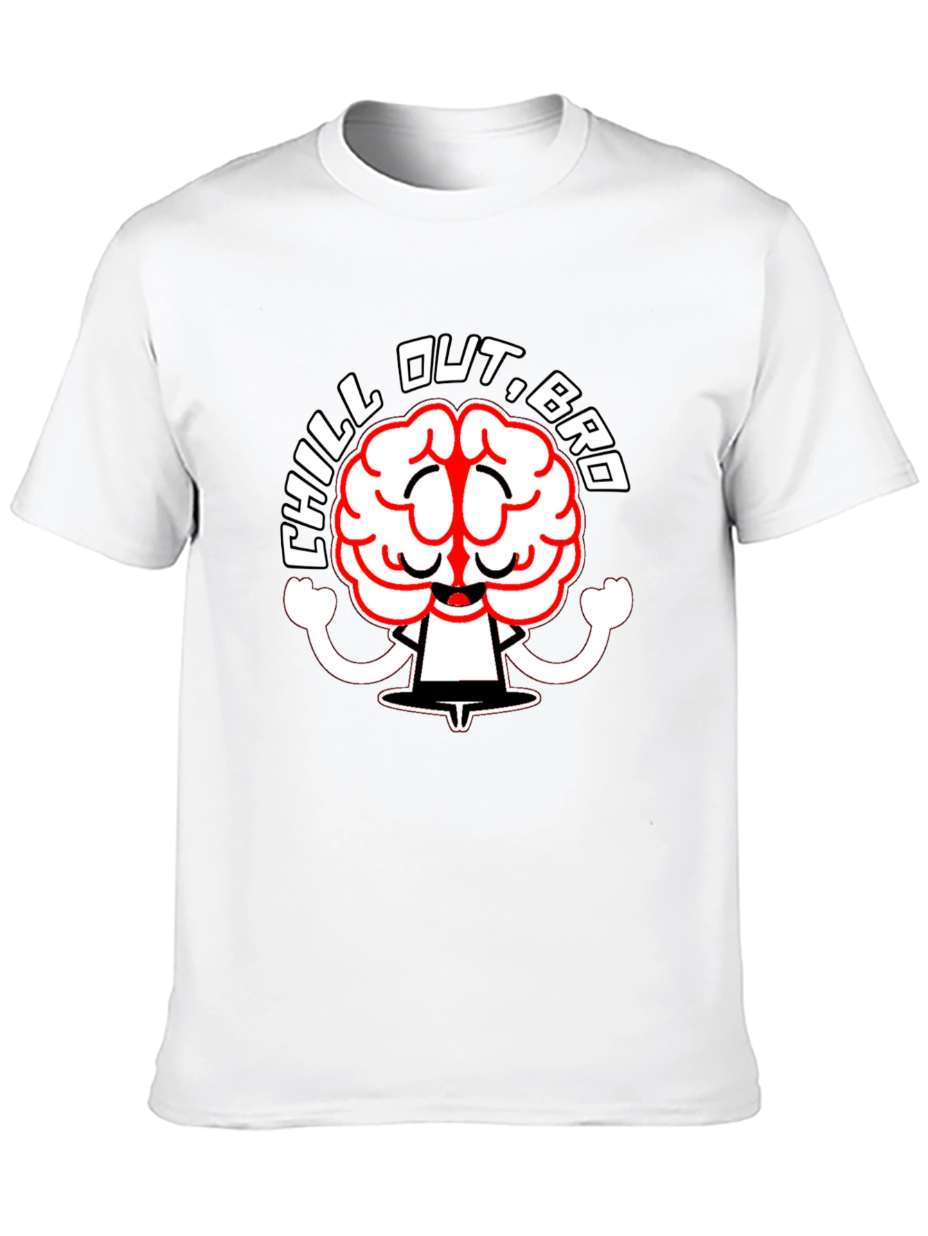 Chill Out Bro Graphic T-Shirt