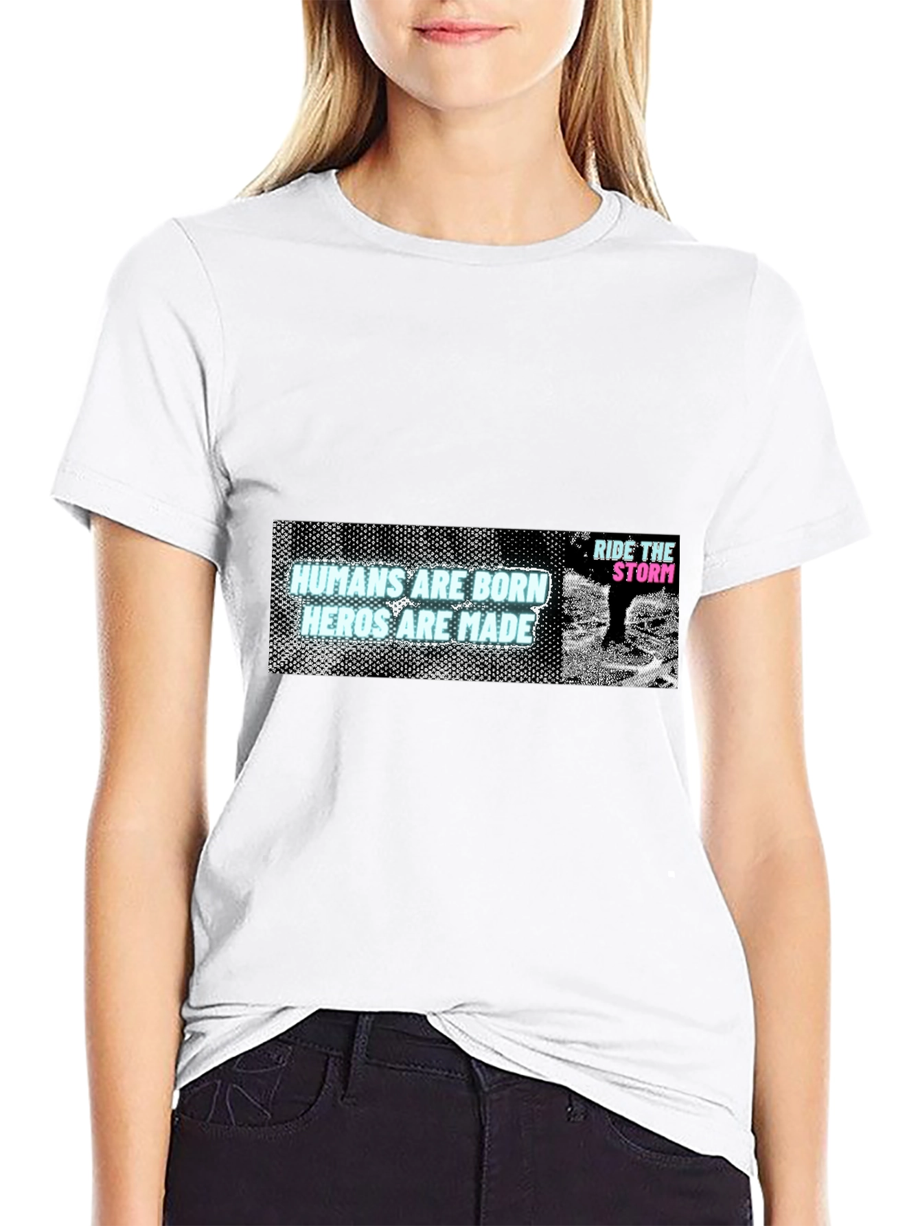 Humans Are Born Heroes Are Made Graphic T-Shirt