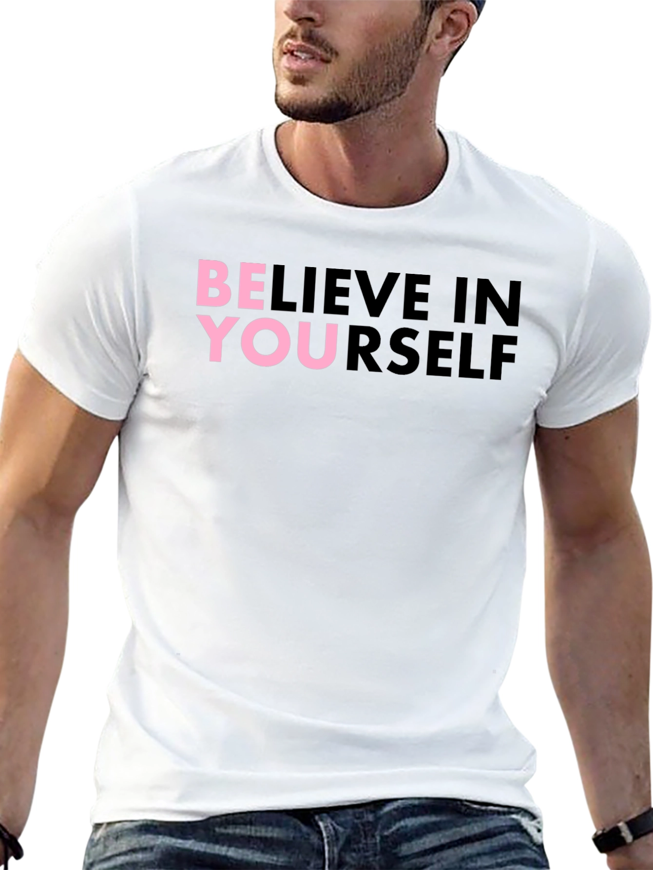 Believe In Yourself Graphic T-Shirt