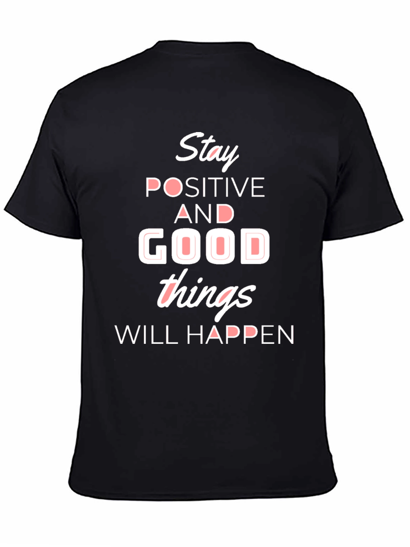 Stay Positive Graphic T-Shirt