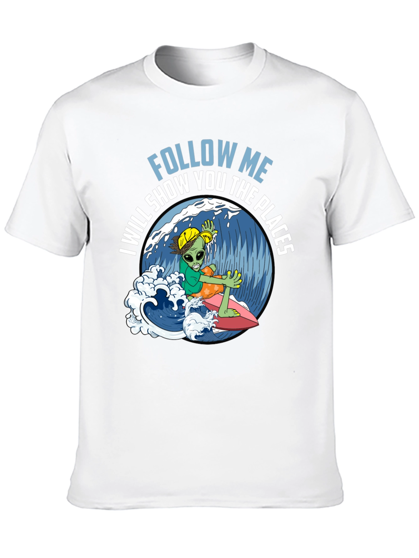 Alien Surfer T-Shirt - Follow Me!
