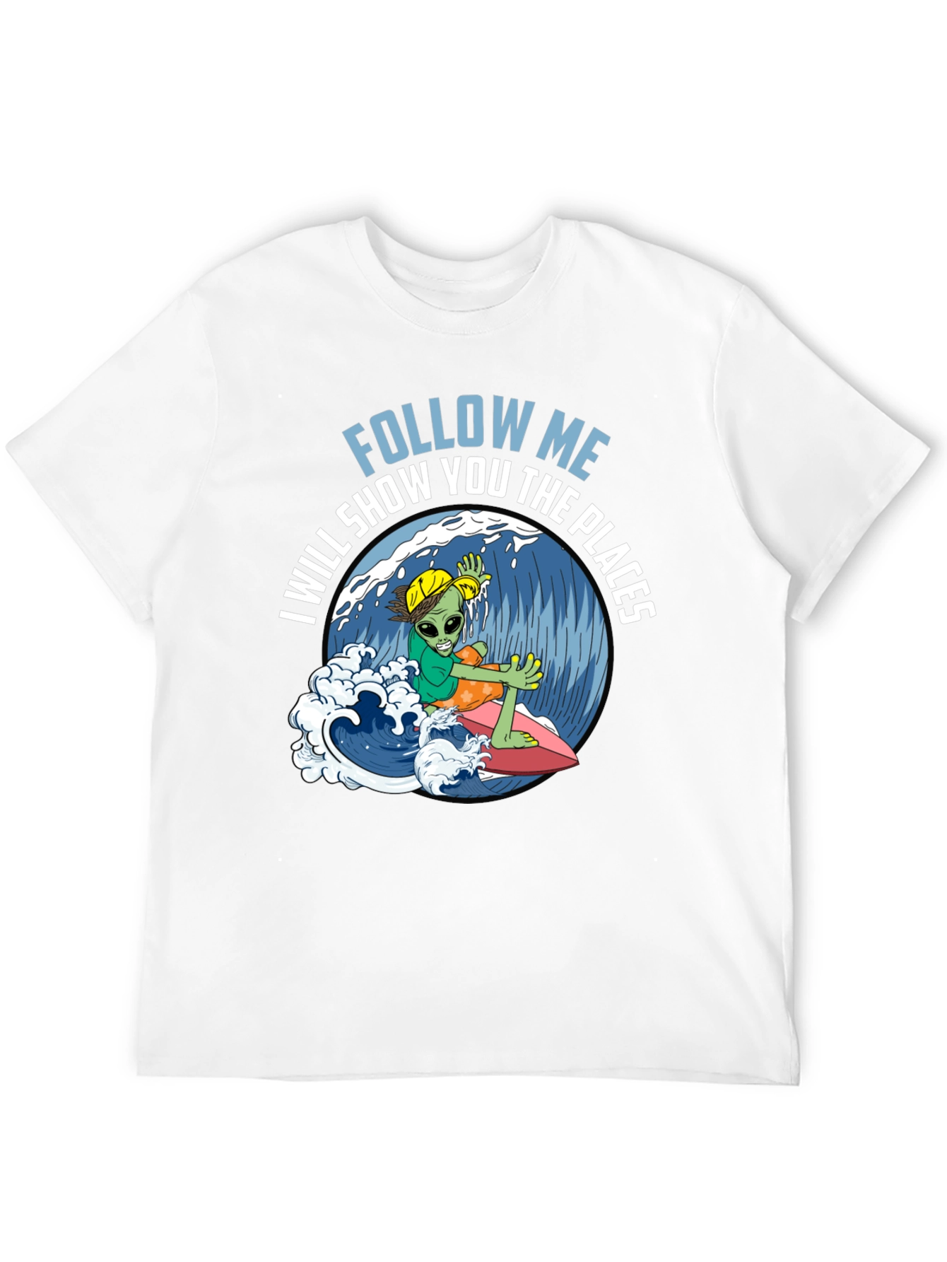 Alien Surfer T-Shirt - Follow Me!
