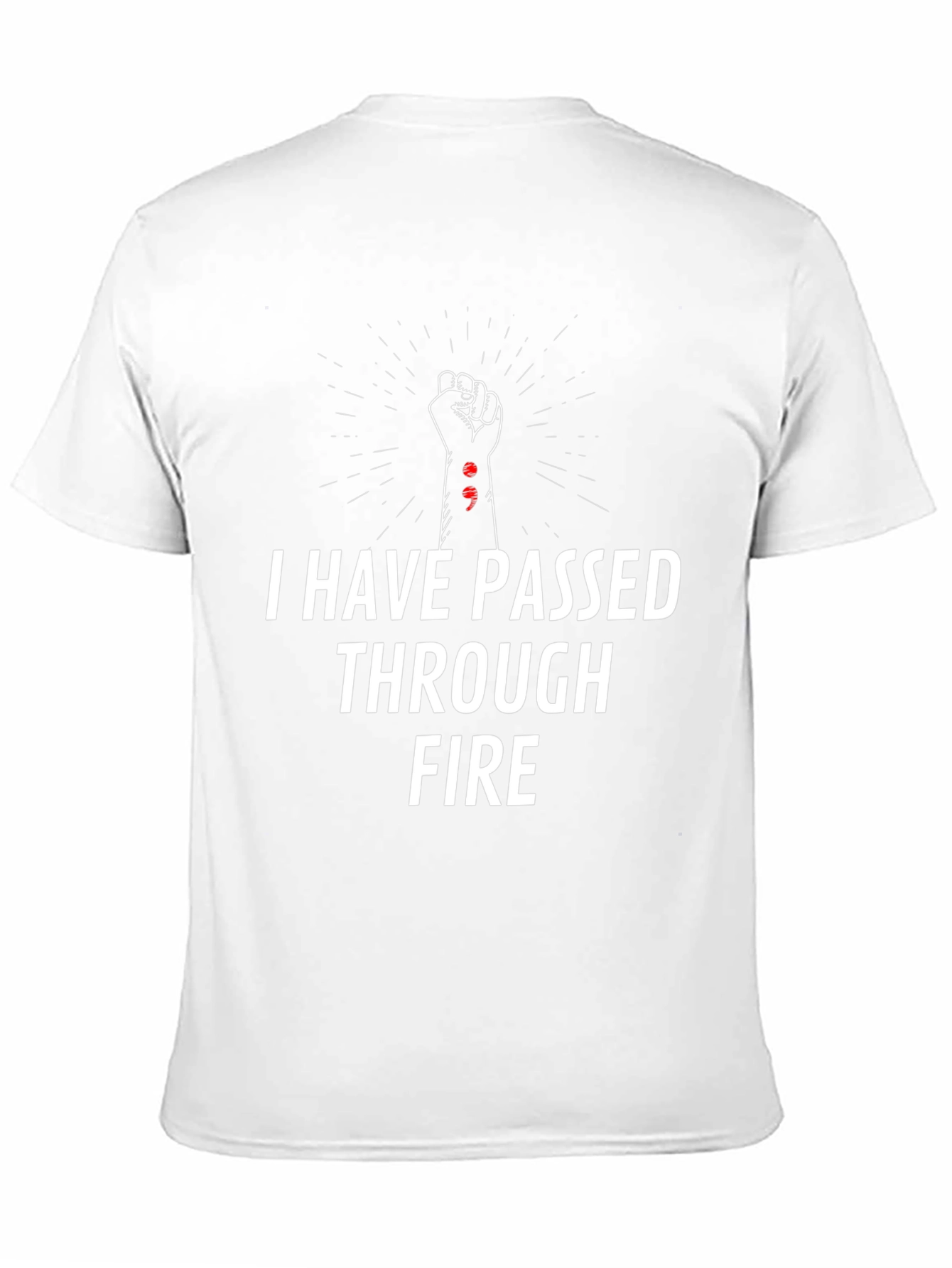 I Have Passed Through Fire T-Shirt: Strength & Resilience