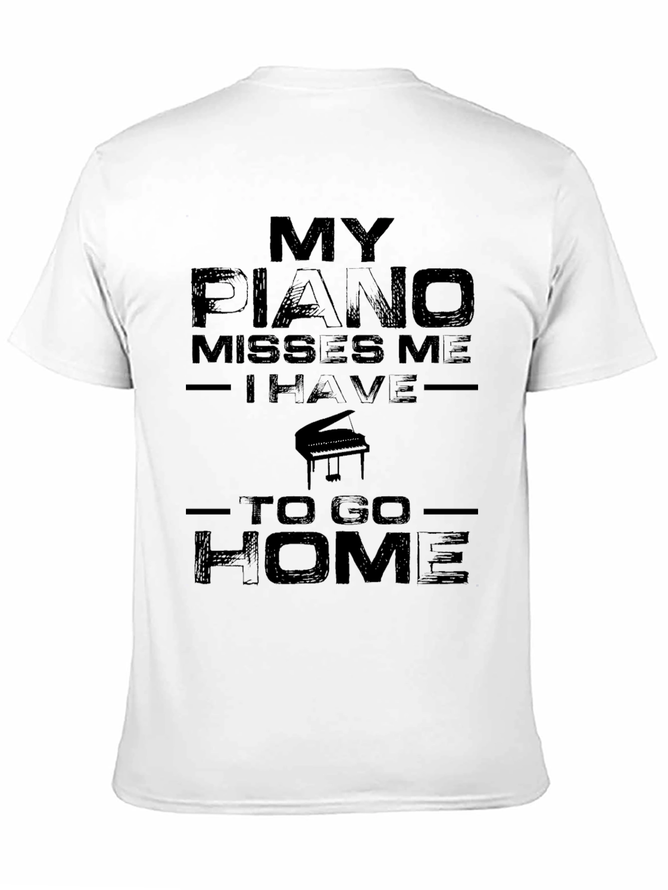 My Piano Misses Me T-Shirt