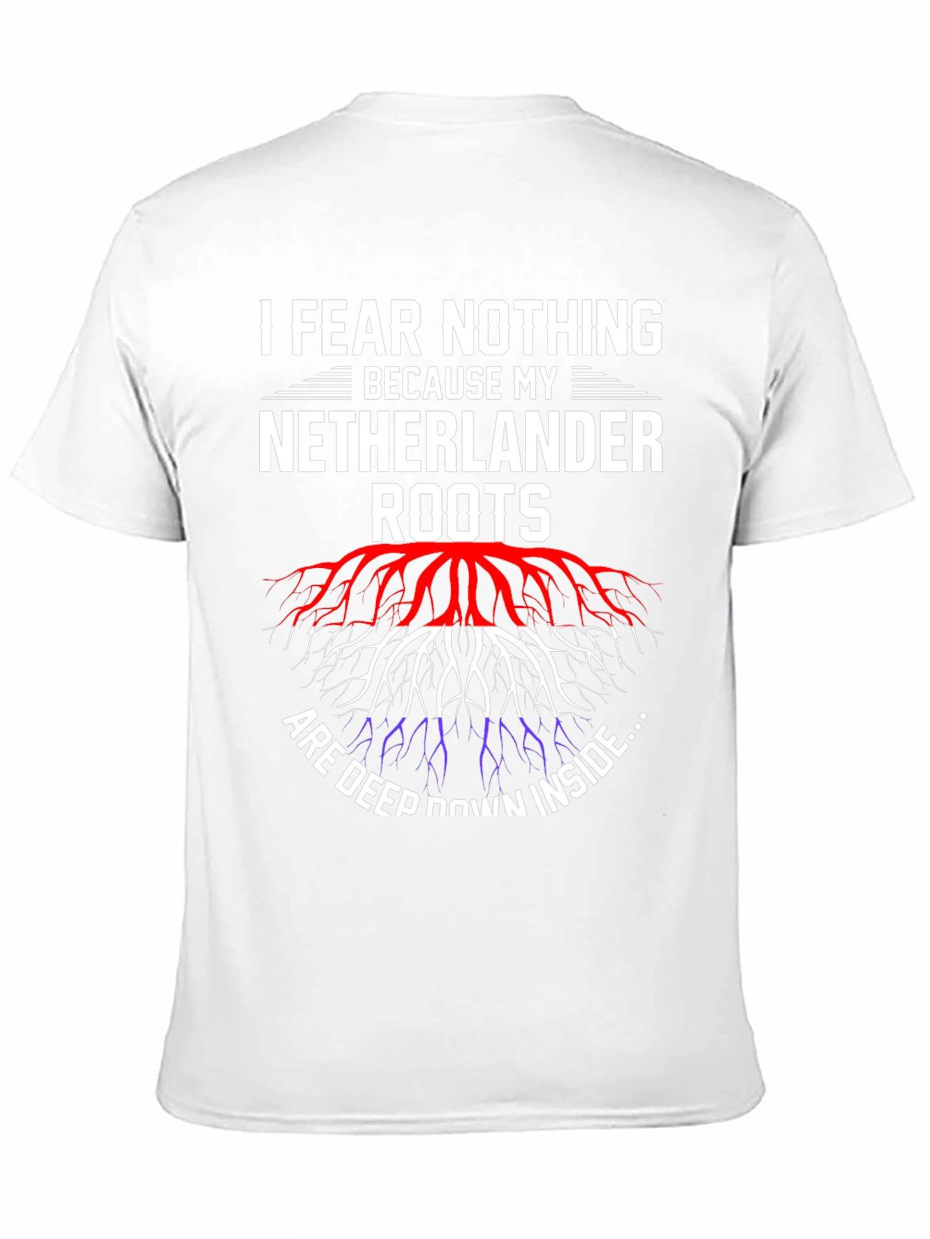 Netherlands Roots Graphic Tee - I Fear Nothing