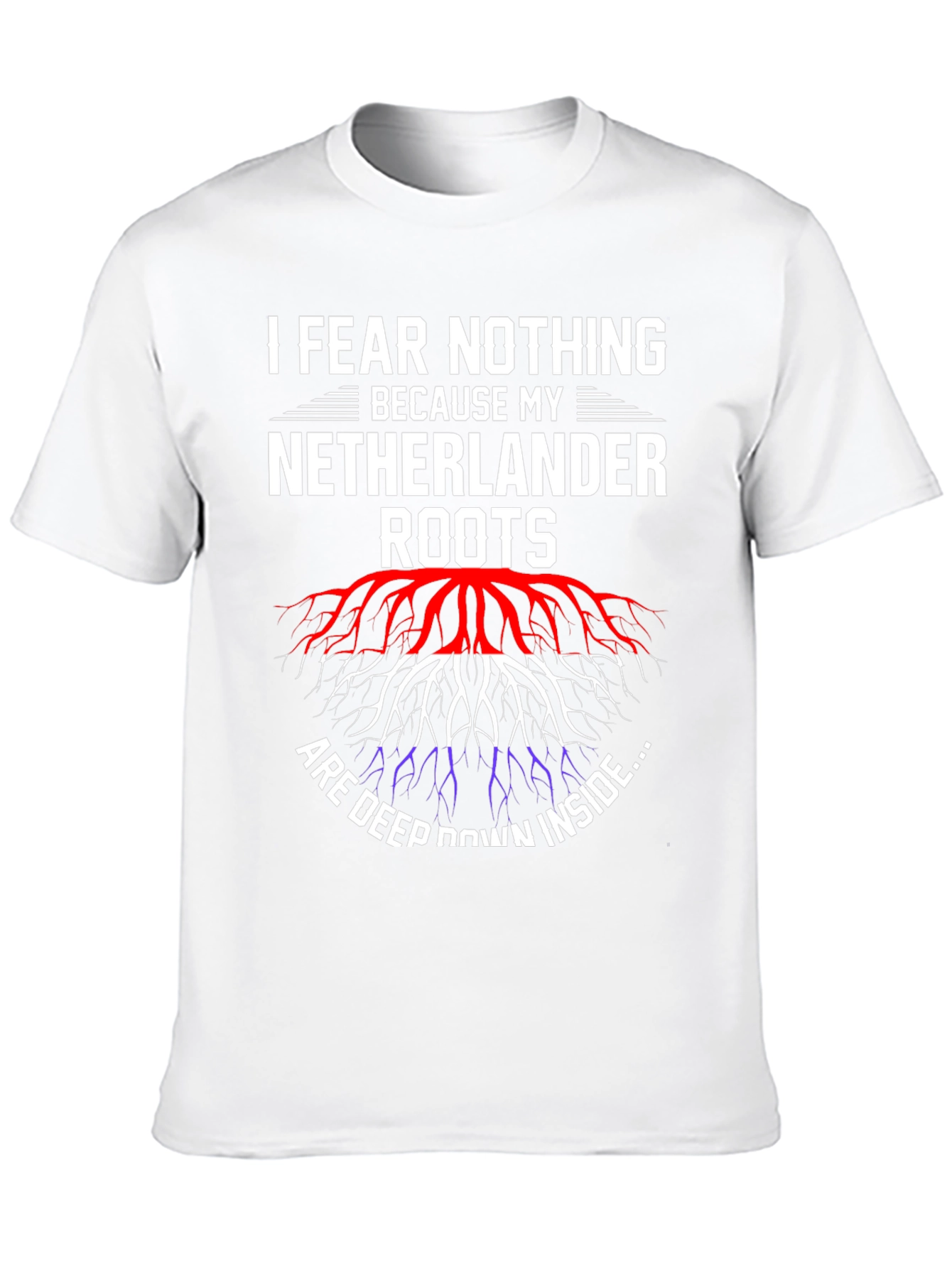 Netherlands Roots Graphic Tee - I Fear Nothing