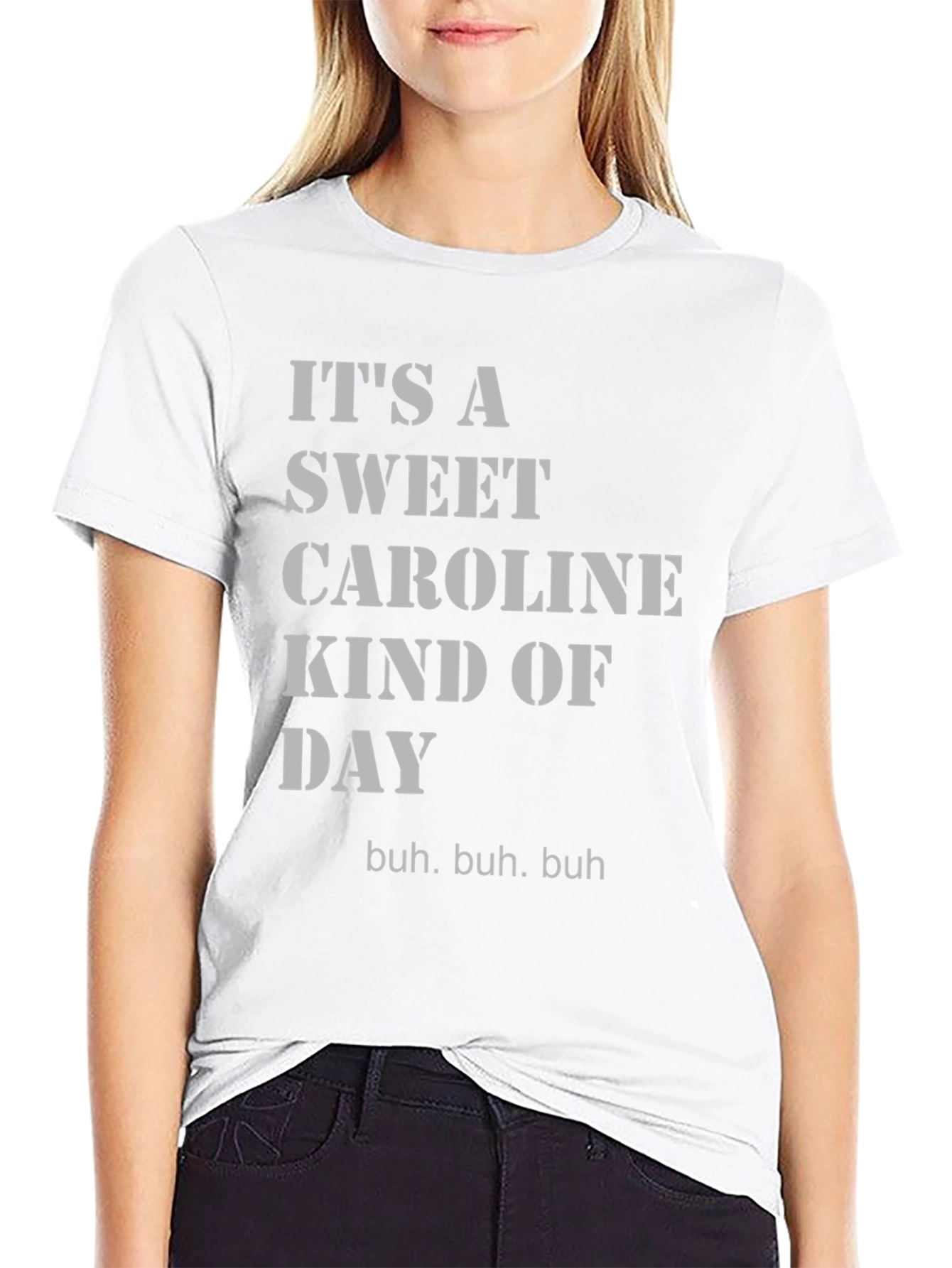 Sweet Caroline Fan T-Shirt - Buh Buh Buh