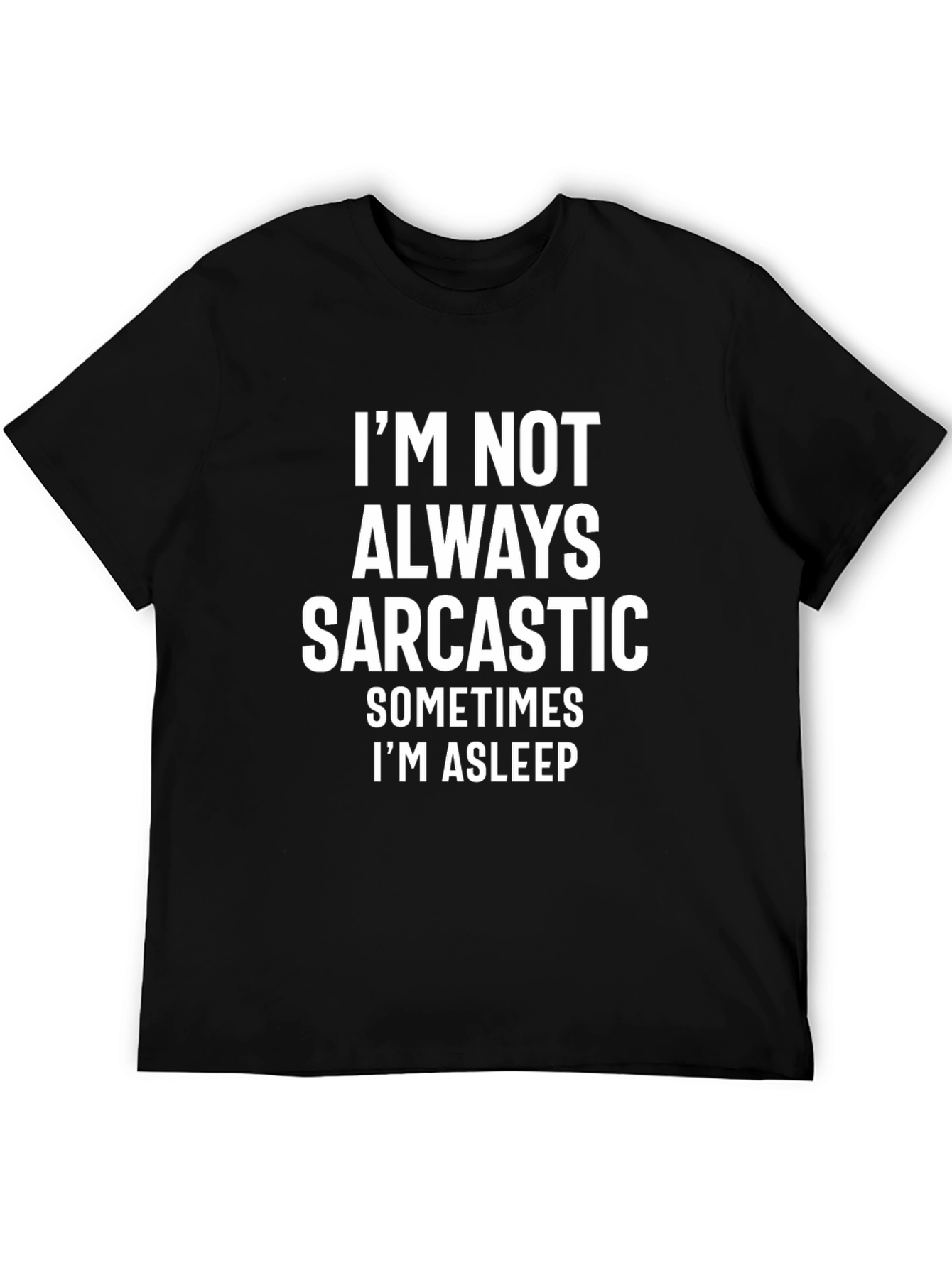 Sarcastic Humor Graphic Print Black T-Shirt