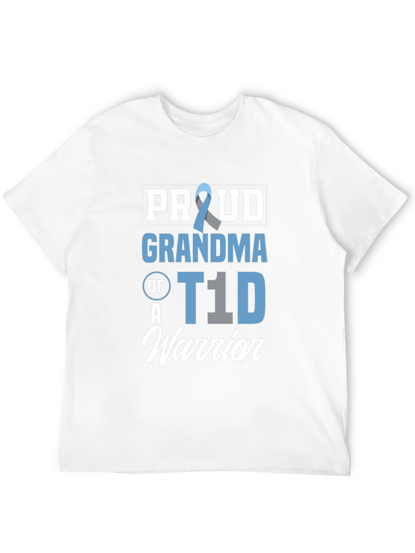 Proud Grandma of a T1D Warrior T-Shirt