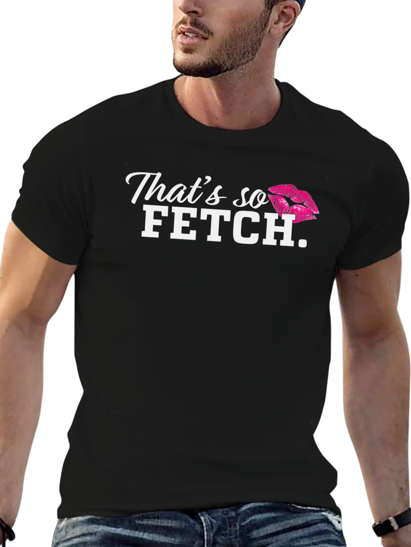 Thats so Fetch T-Shirt - Mean Girls Inspired