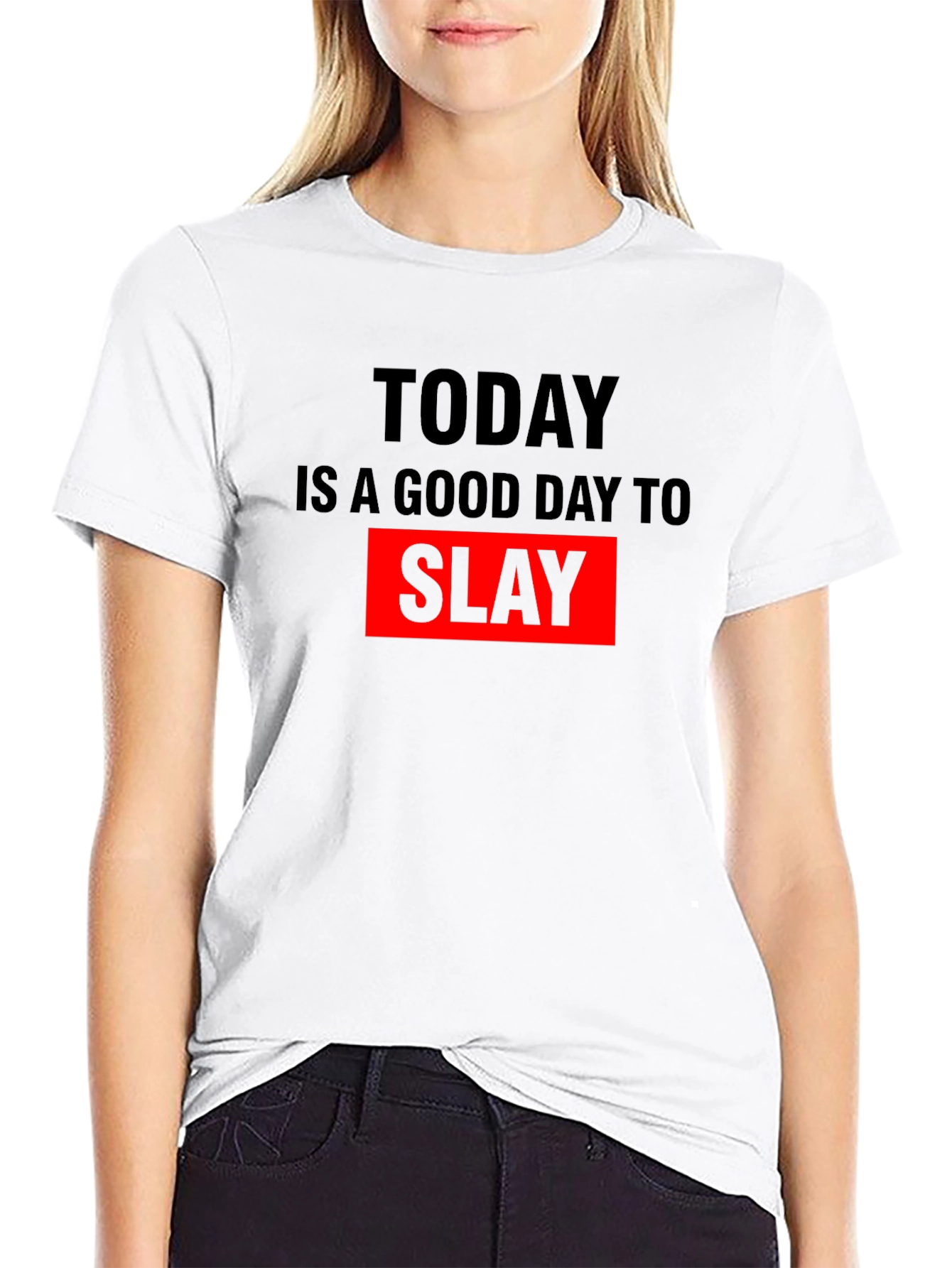 Today is a Good Day to Slay Graphic Tee