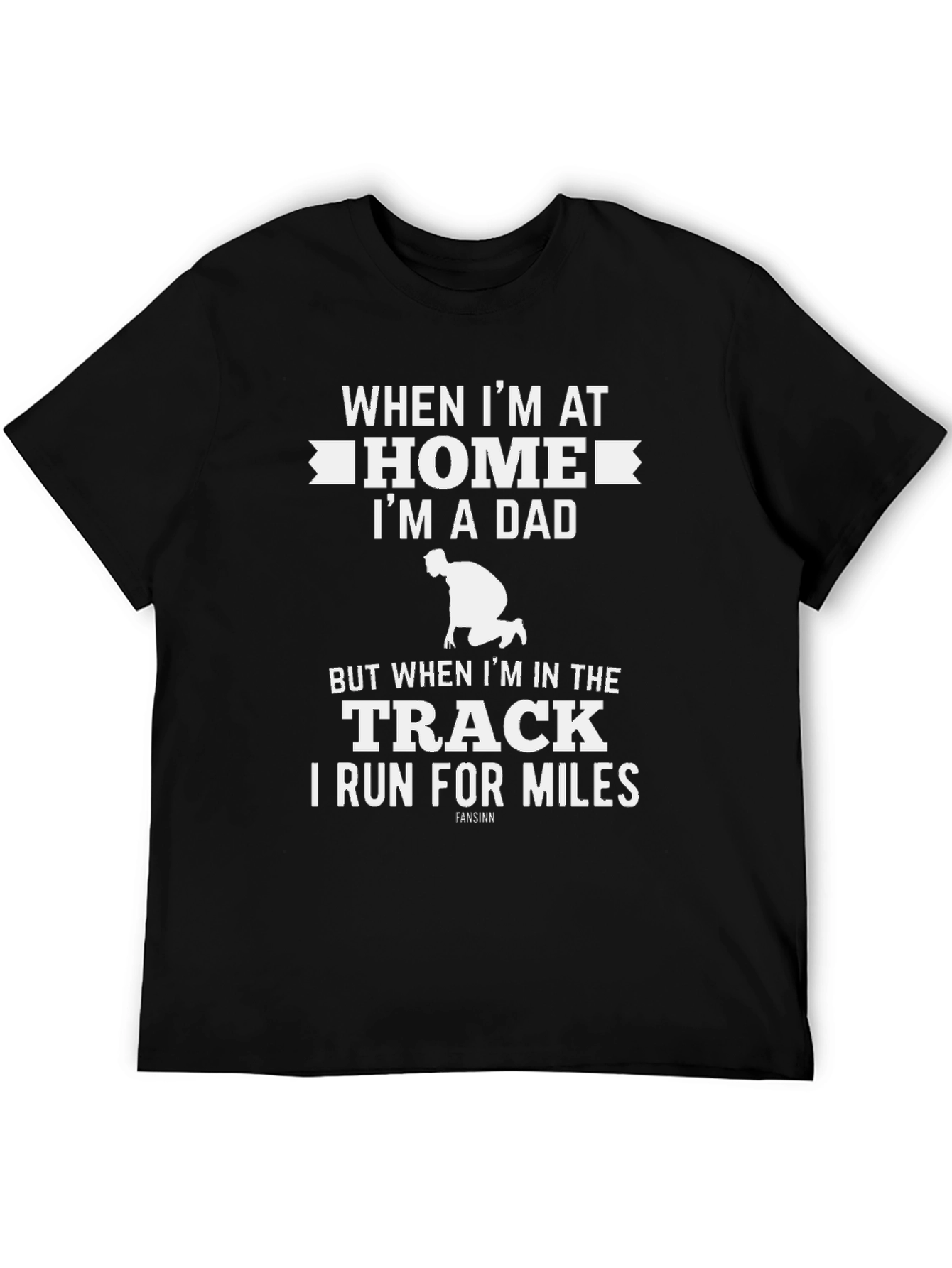Dad Running T-Shirt - Home & Track