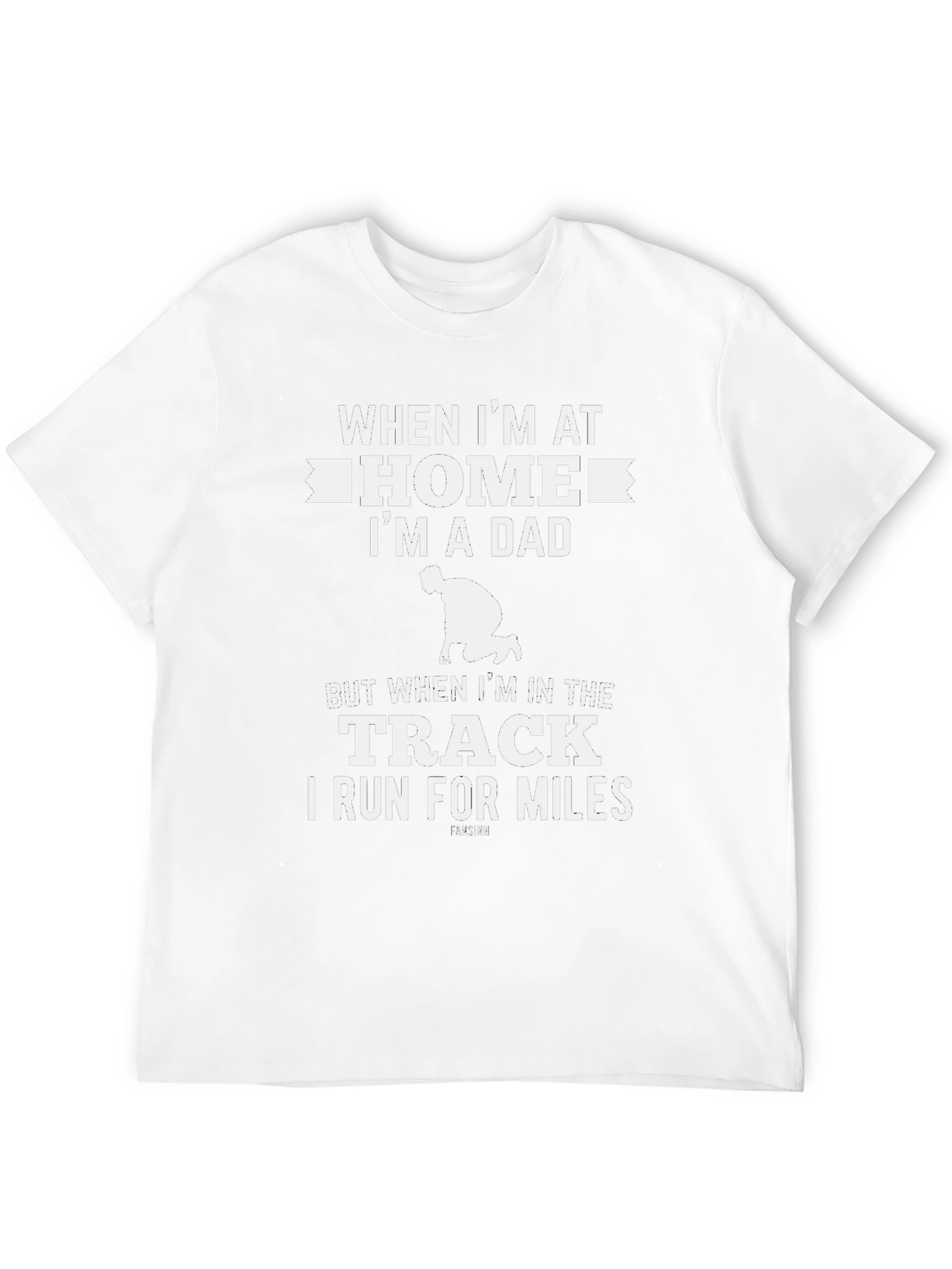 Dad Running T-Shirt - Home & Track