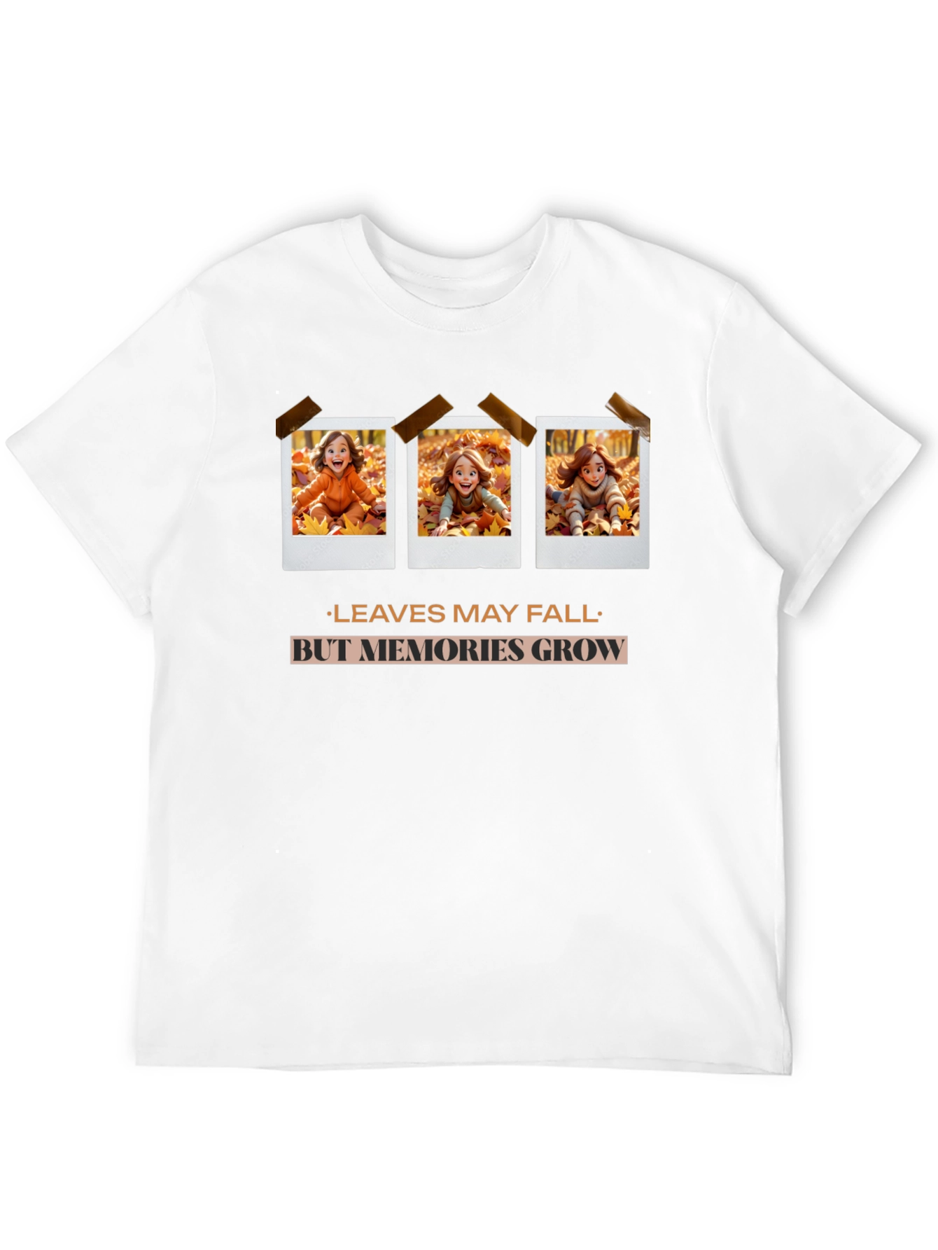 Autumn Memories T-Shirt - Leaves May Fall